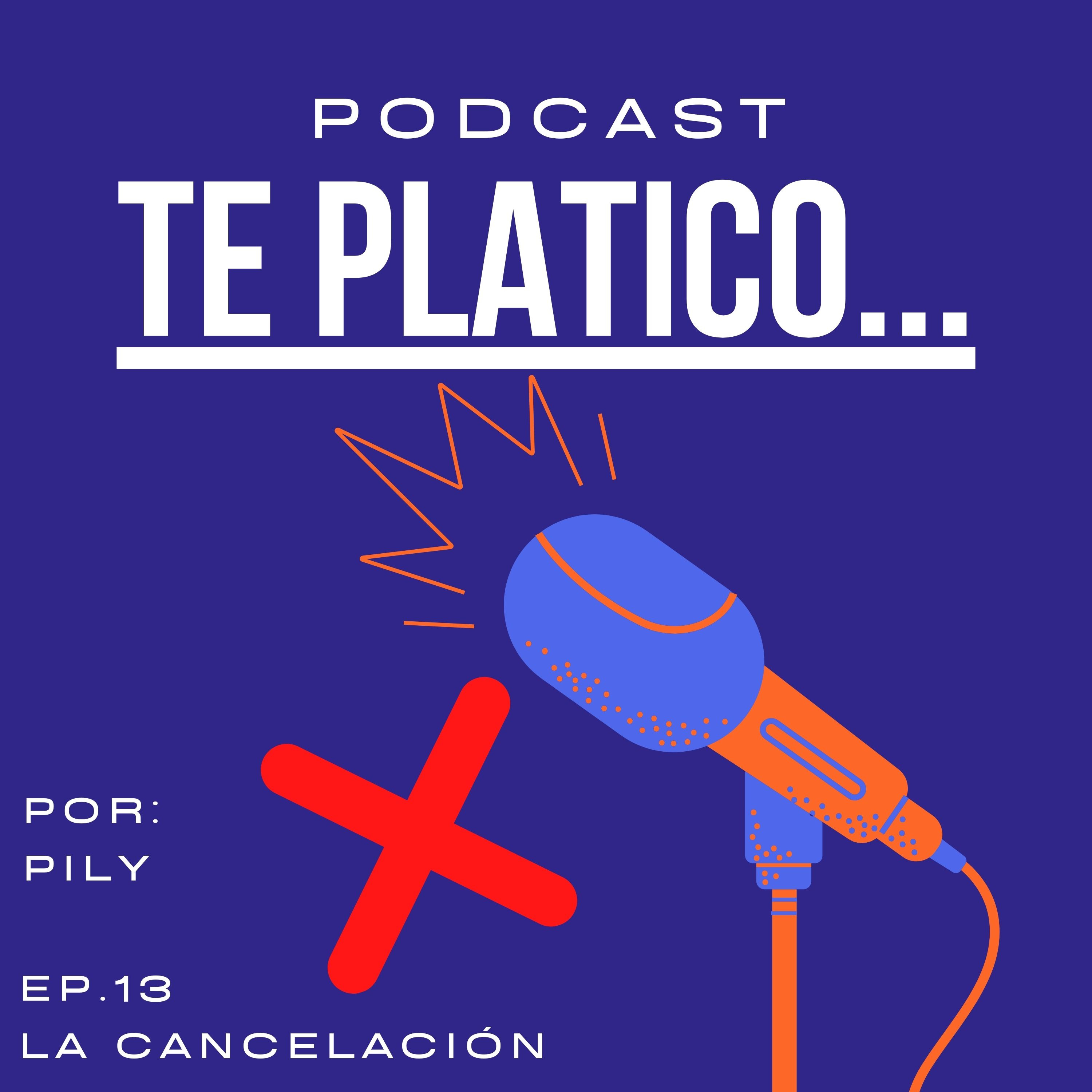 Ep. 13 La cancelación episode artwork