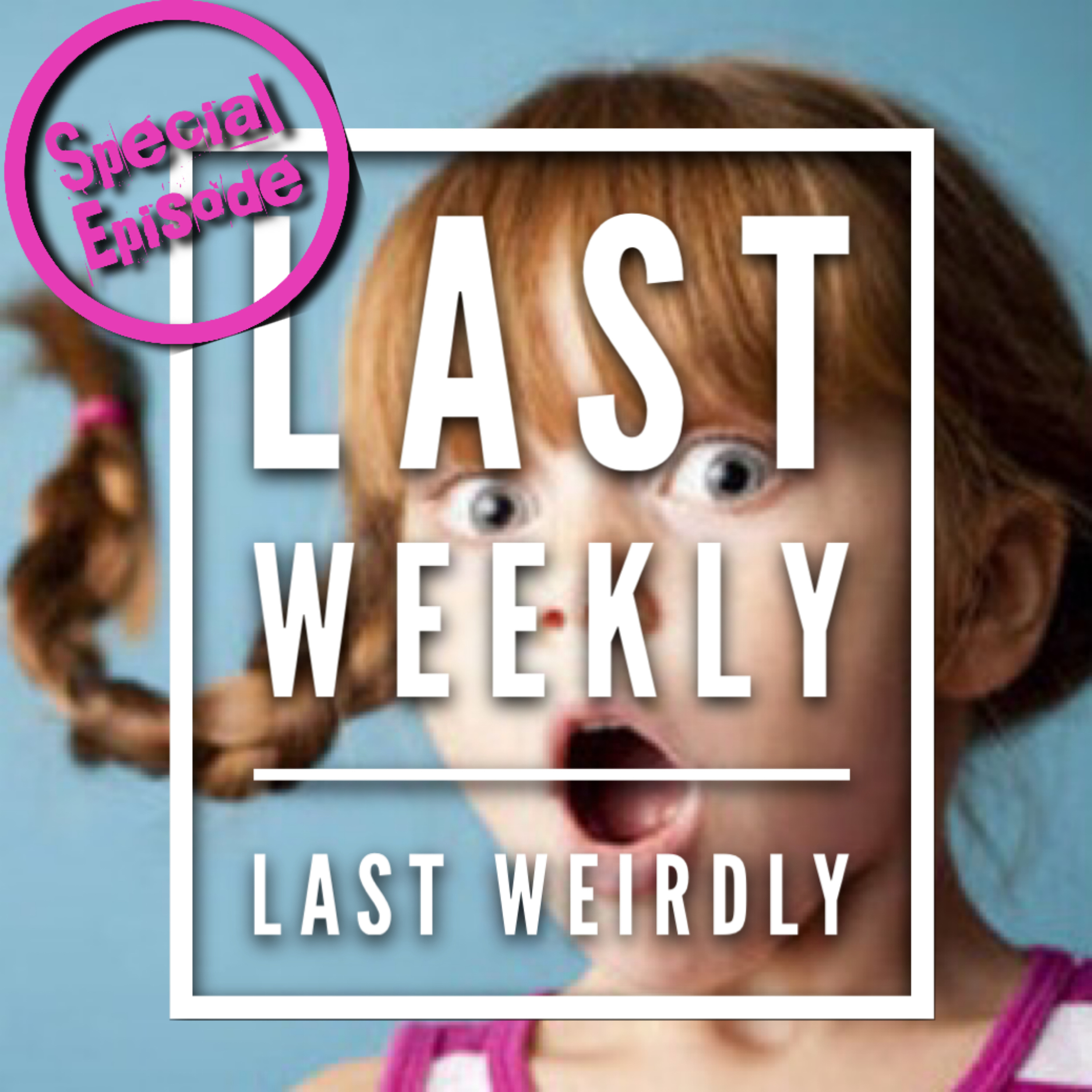 Last Weekly