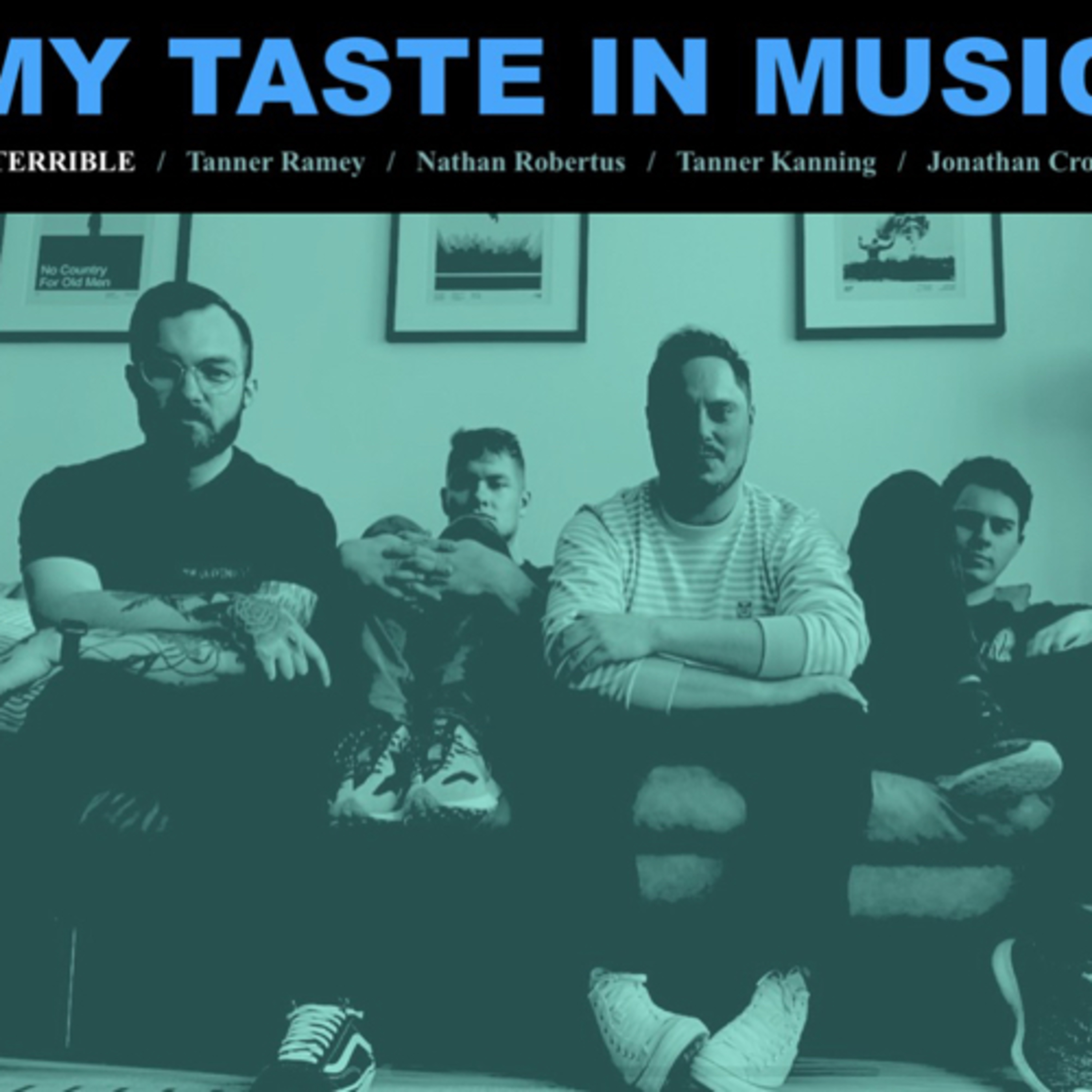 My Taste In Music Is Terrible