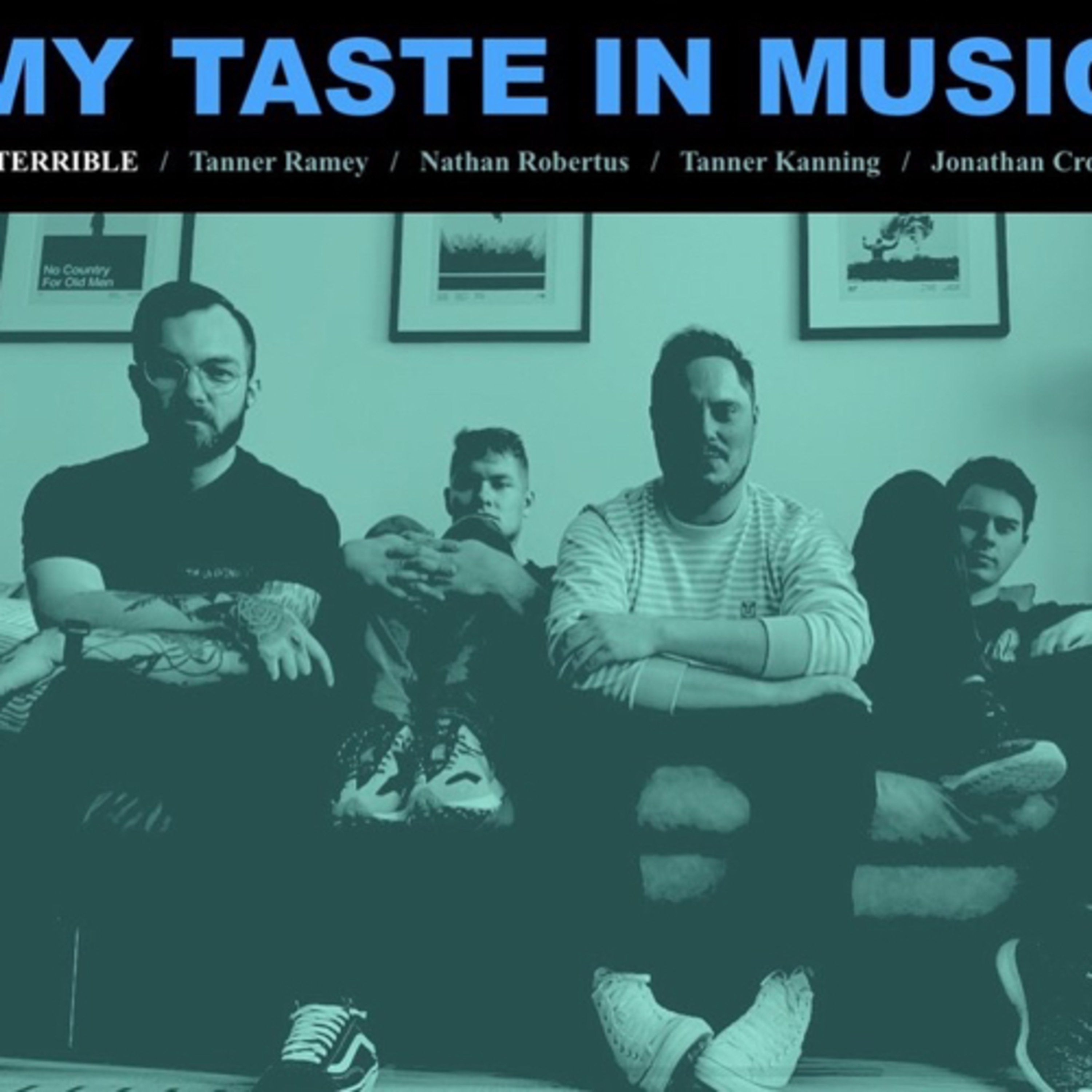 My Taste In Music Is Terrible