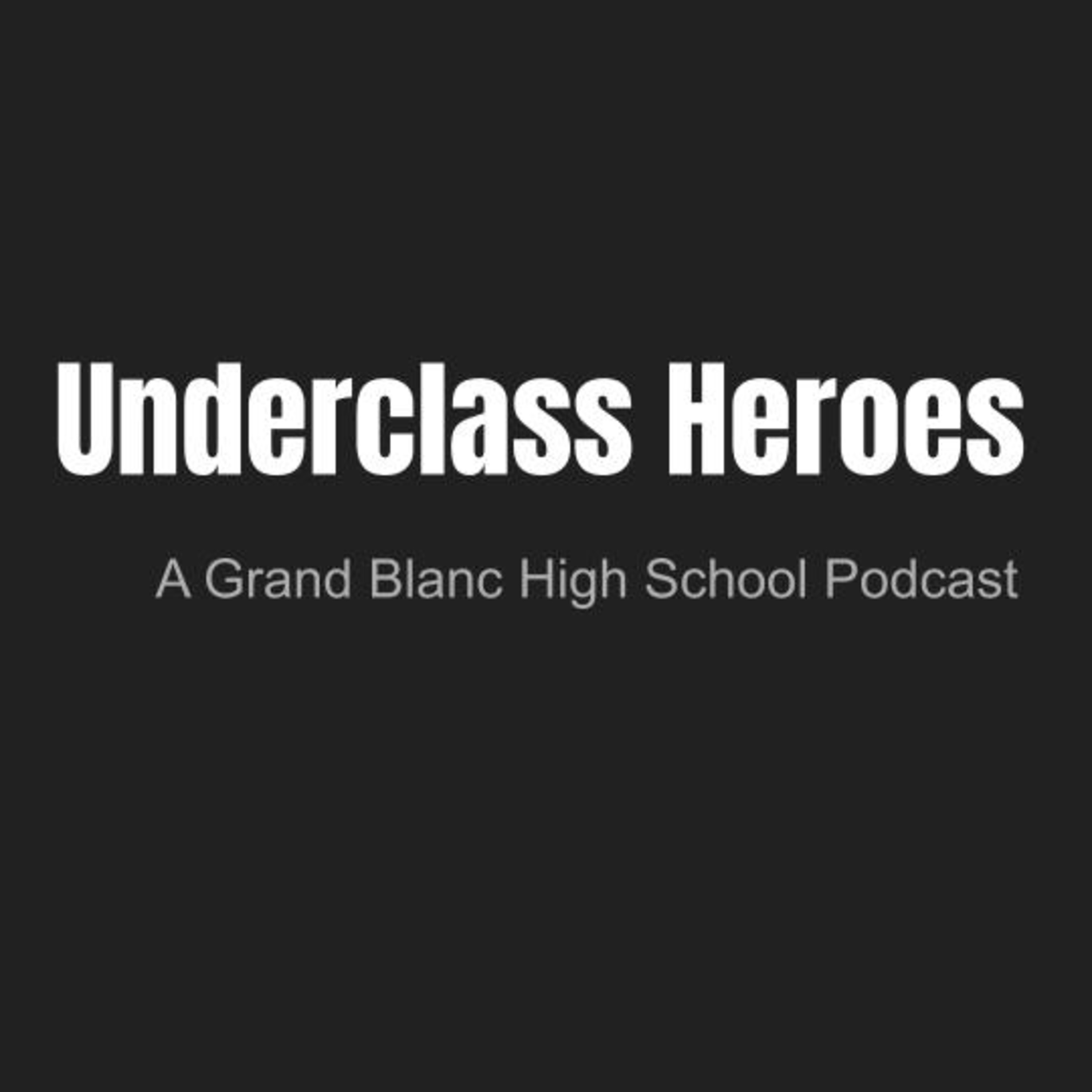 Underclass Heroes - Episode 1