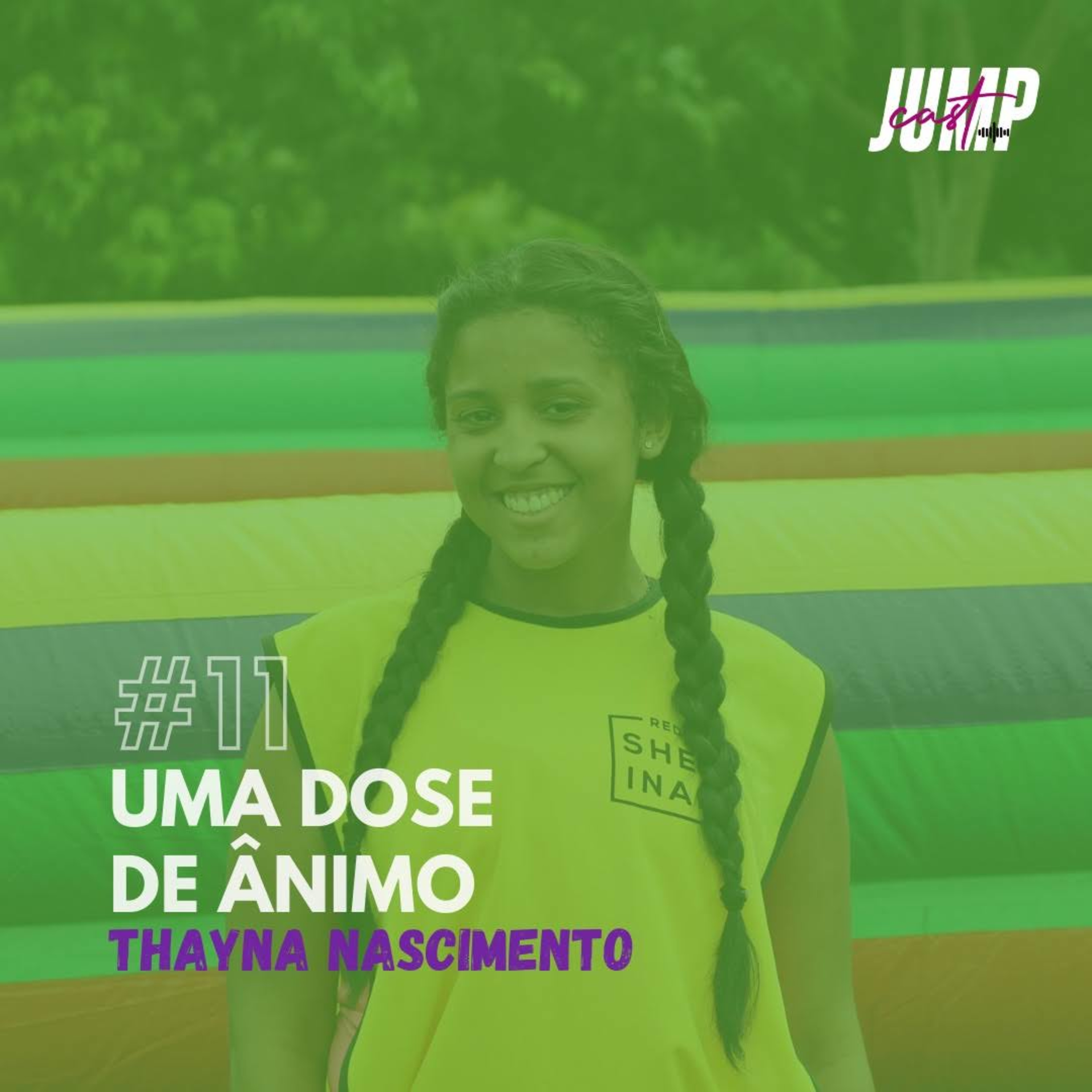#11 - Bate Papo - Thayna Nascimento // Uma dose de ânimo episode artwork