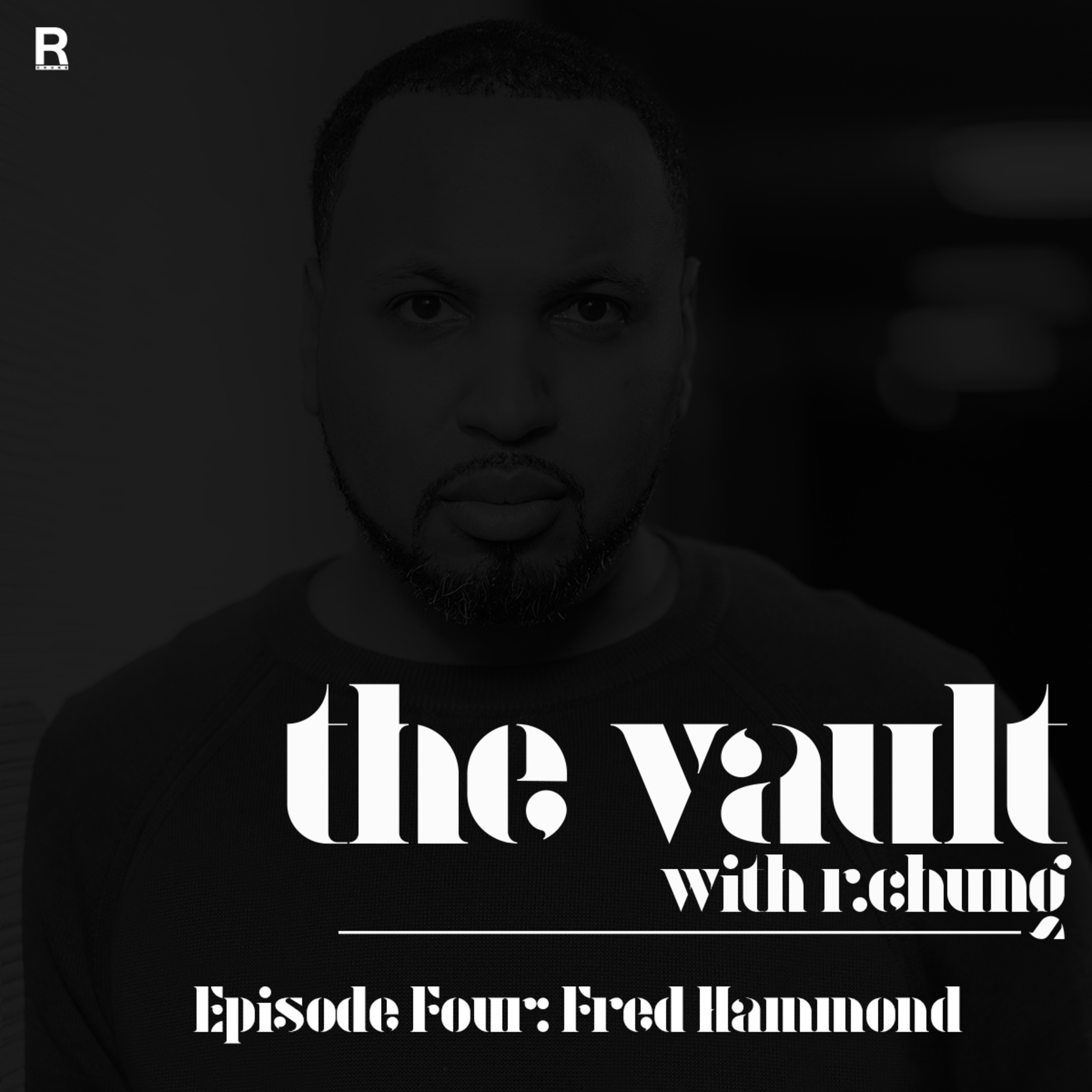 Episode 4: Fred Hammond