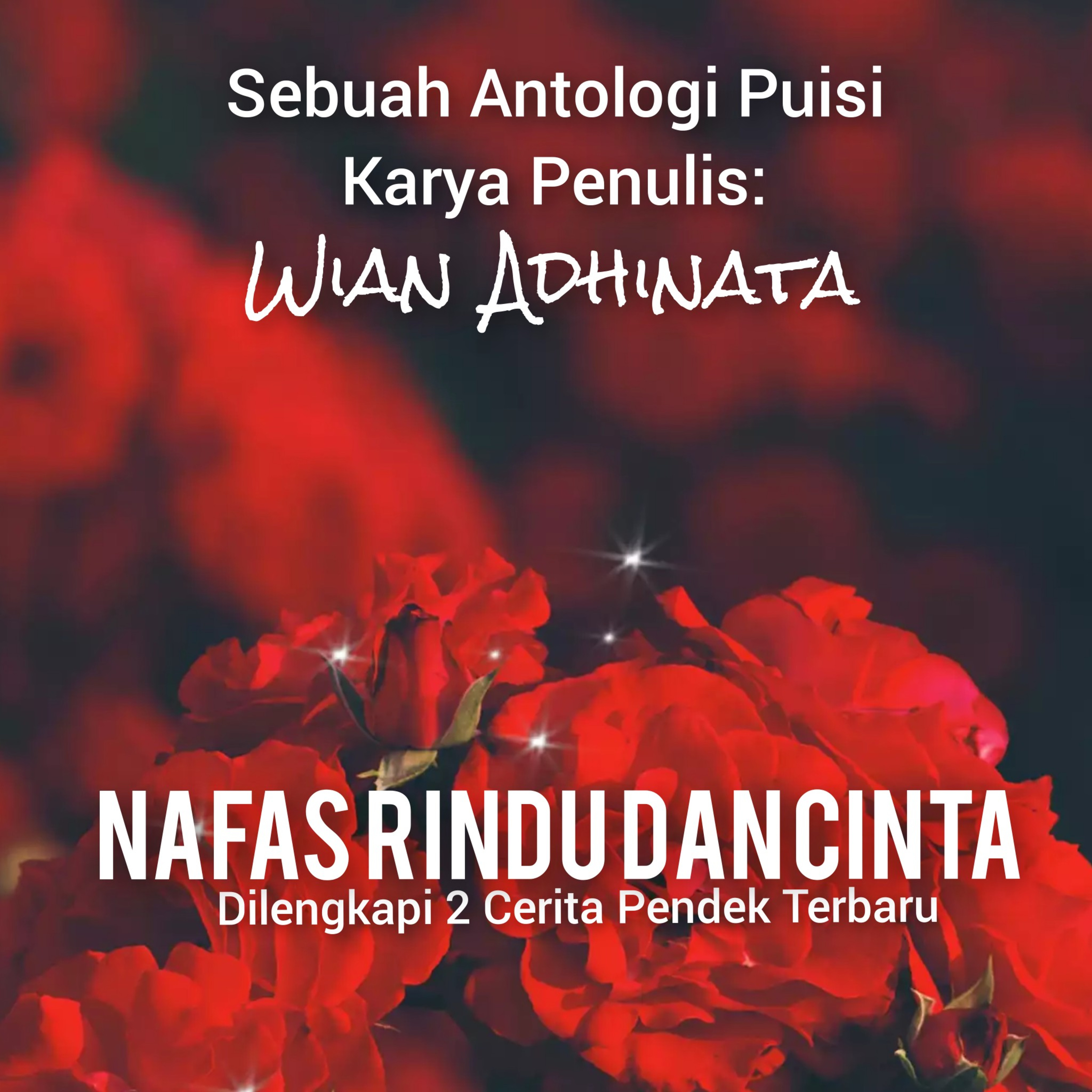 Wian Adhinata dalam Cerpen dan Puisi