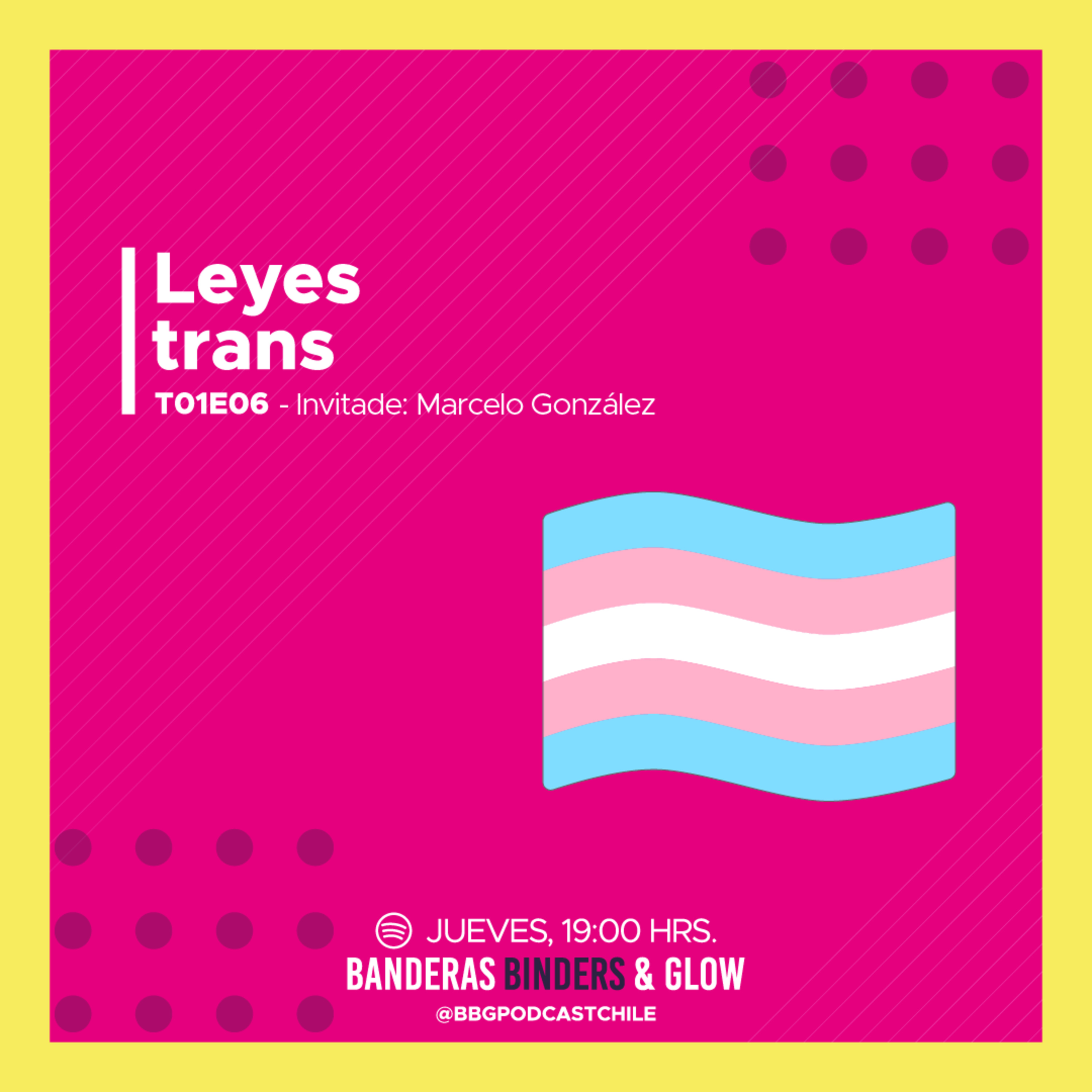 BBG - Banderas, Binders & Glow