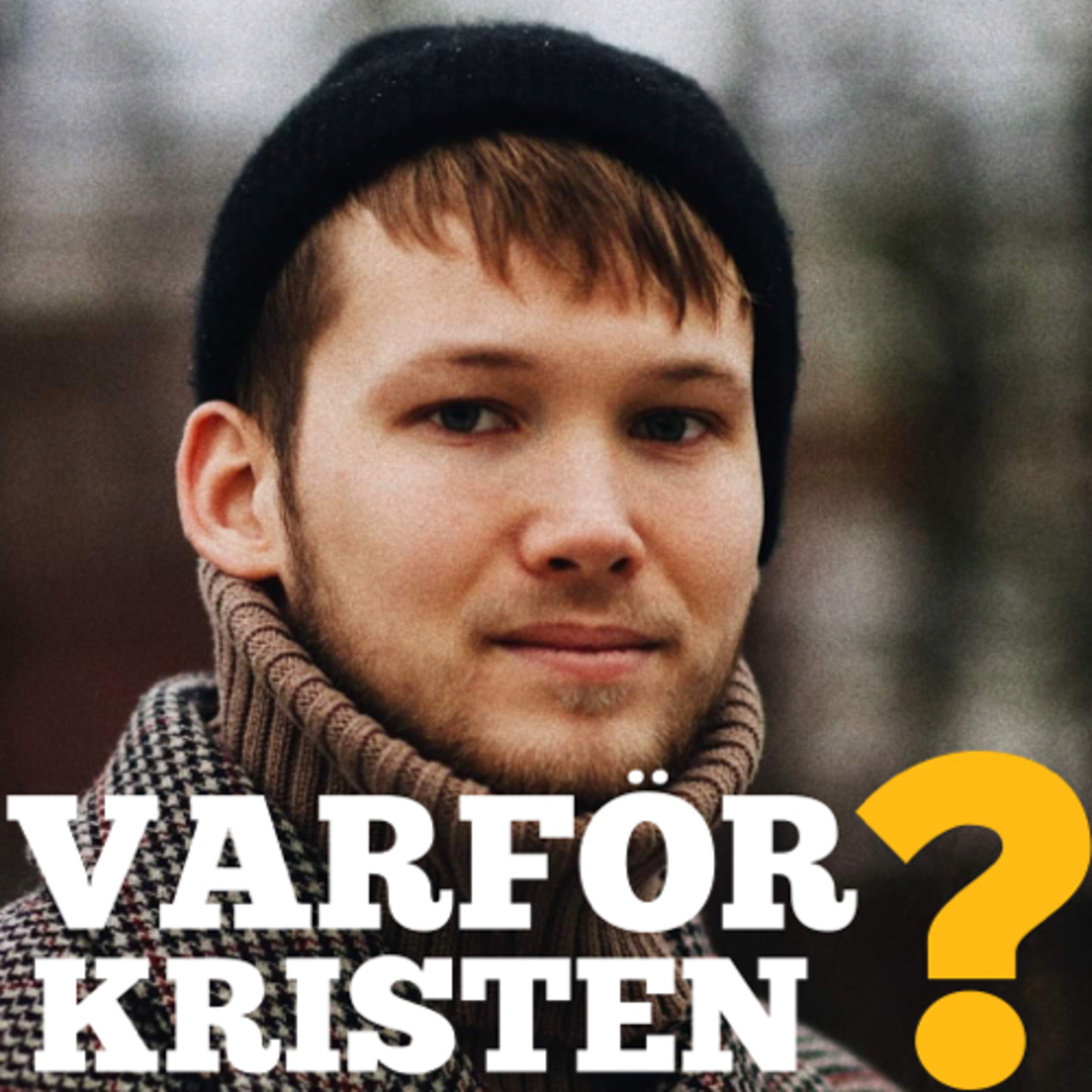 Varför Kristen
