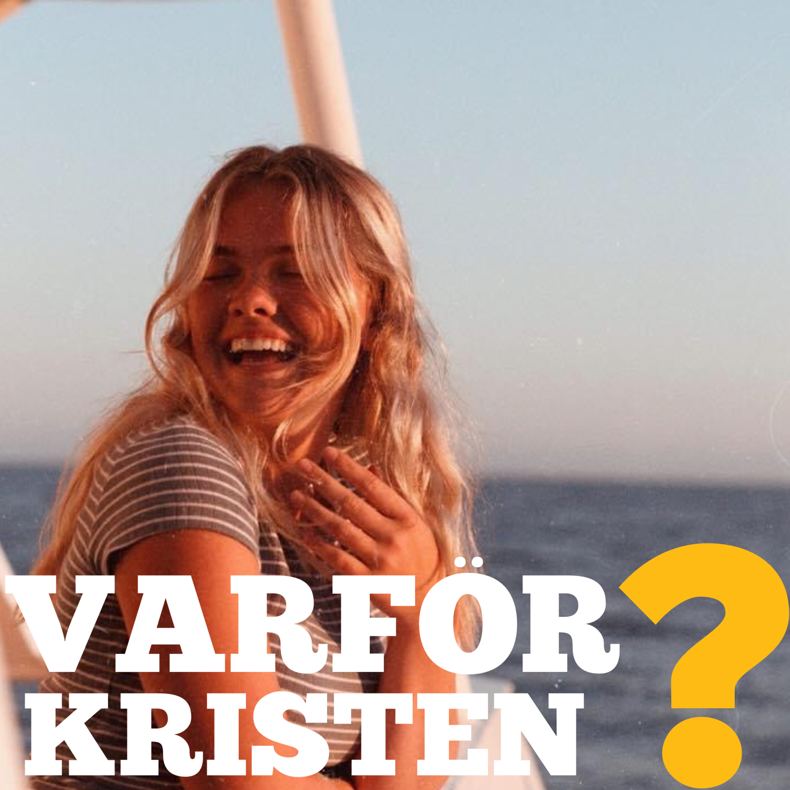 Varför Kristen