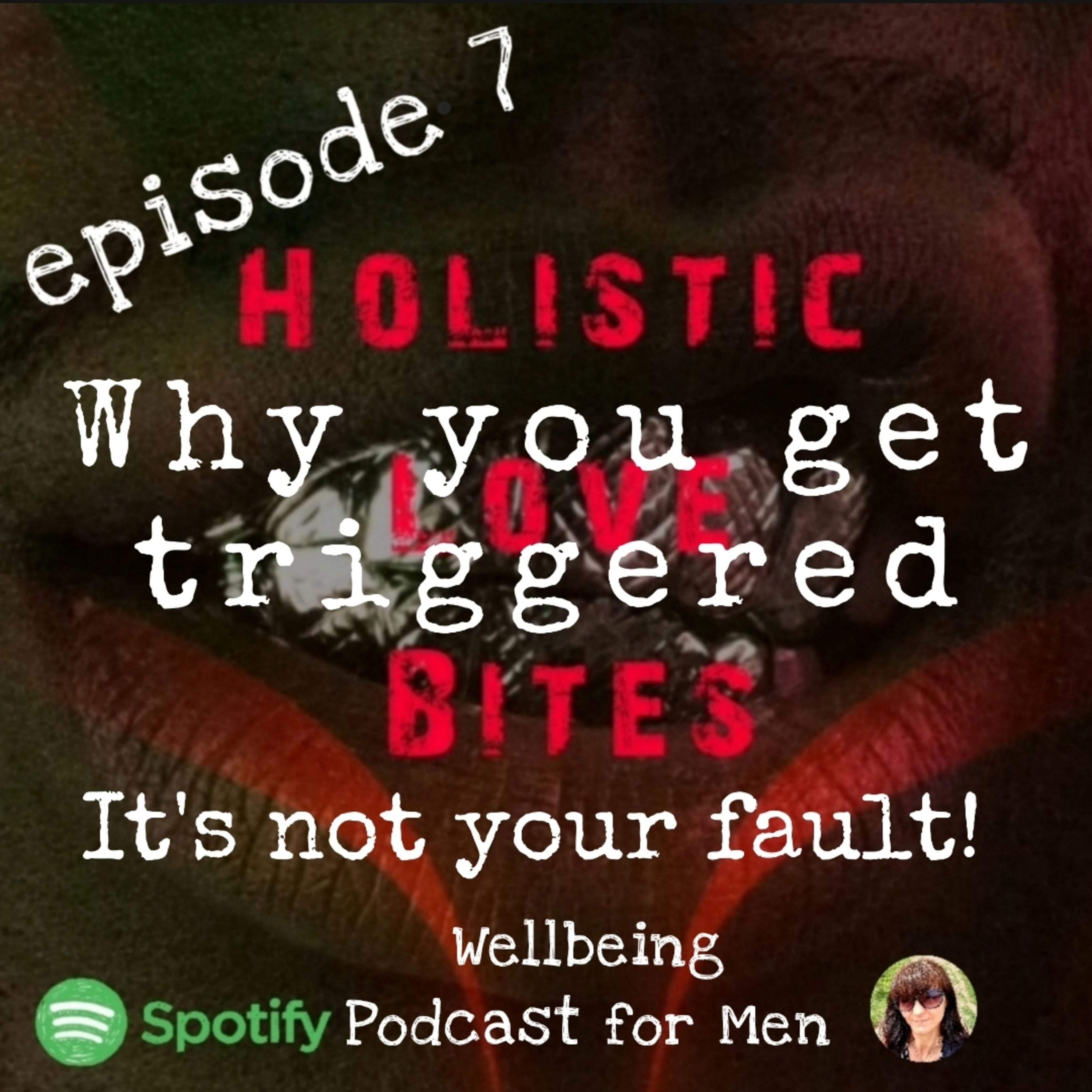 Holistic Love Bites - Wellbeing Podcast for Men