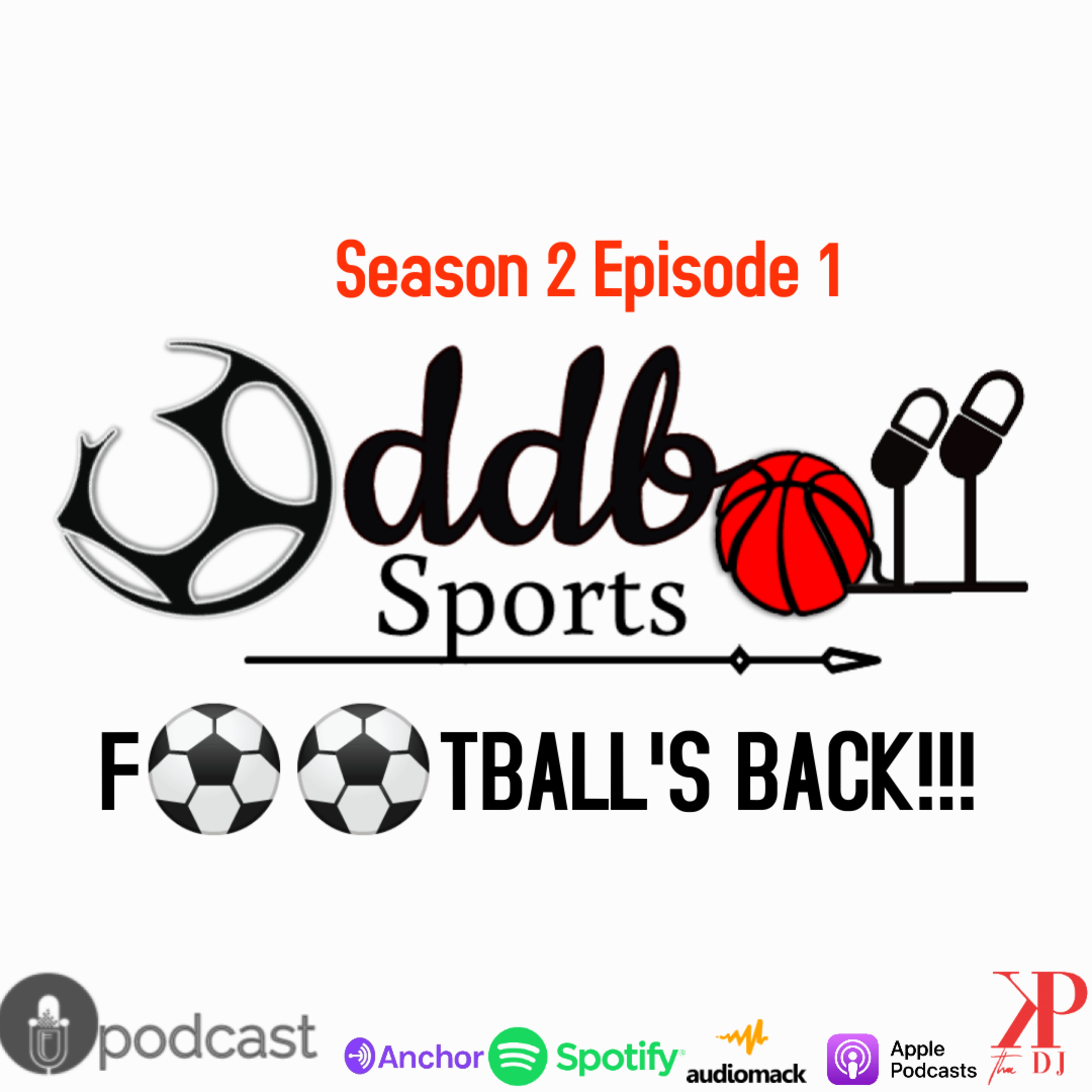 Season 2, Episode 1: Football's Back