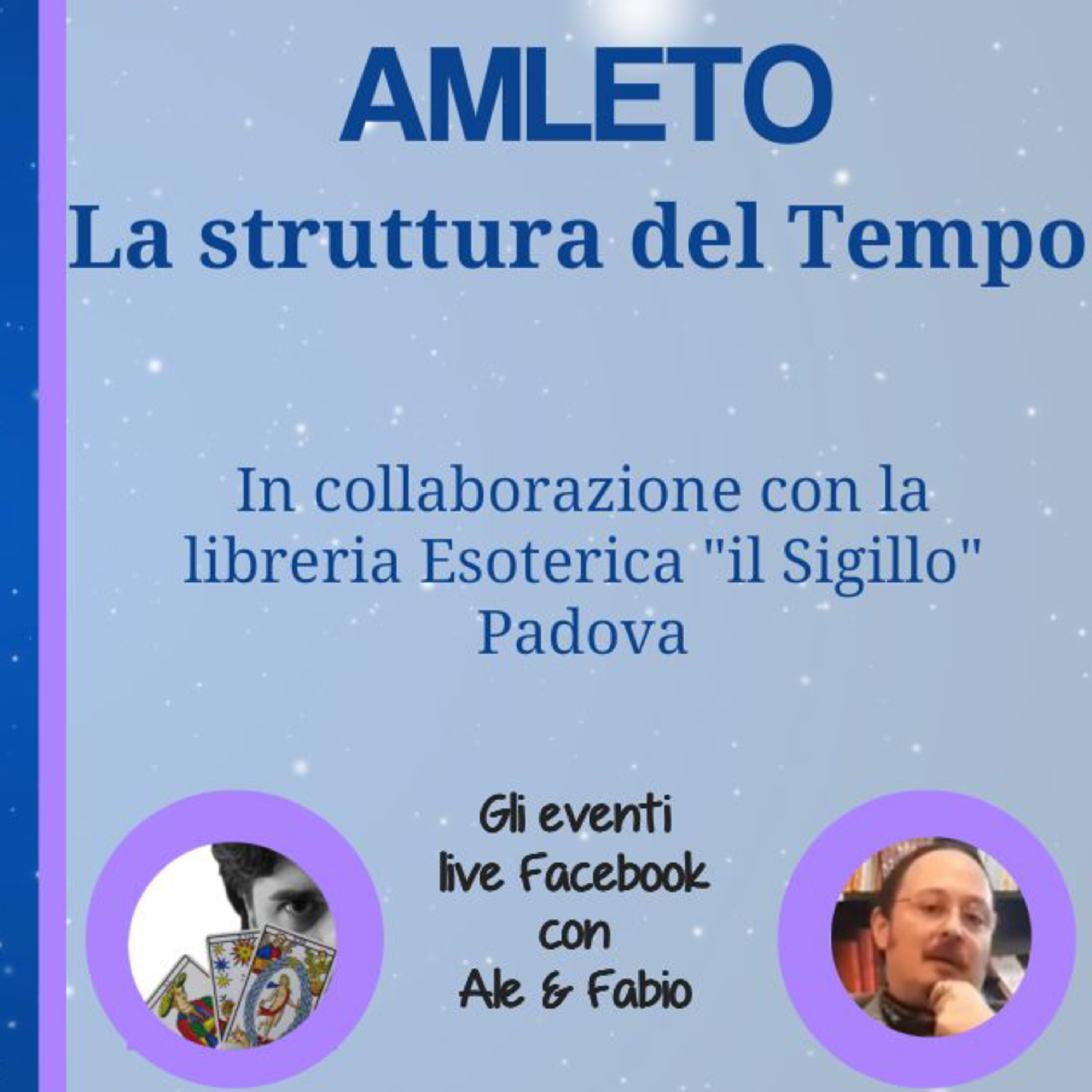 Aperitivo con i Tarocchi presenta: Amleto e la struttura del Tempo episode artwork