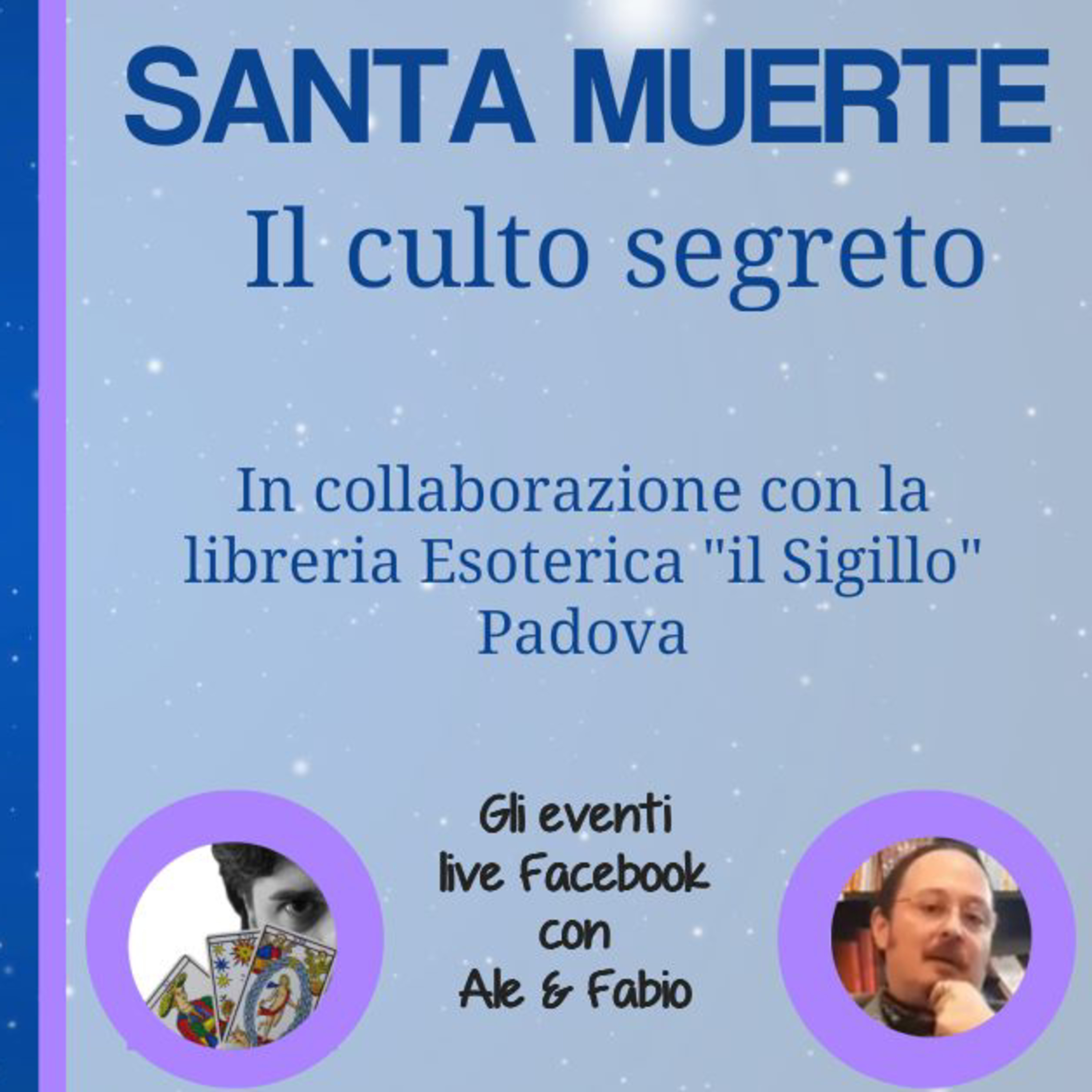 Aperitivo con i Tarocchi presenta: Il Culto Segreto della Santa Muerte episode artwork