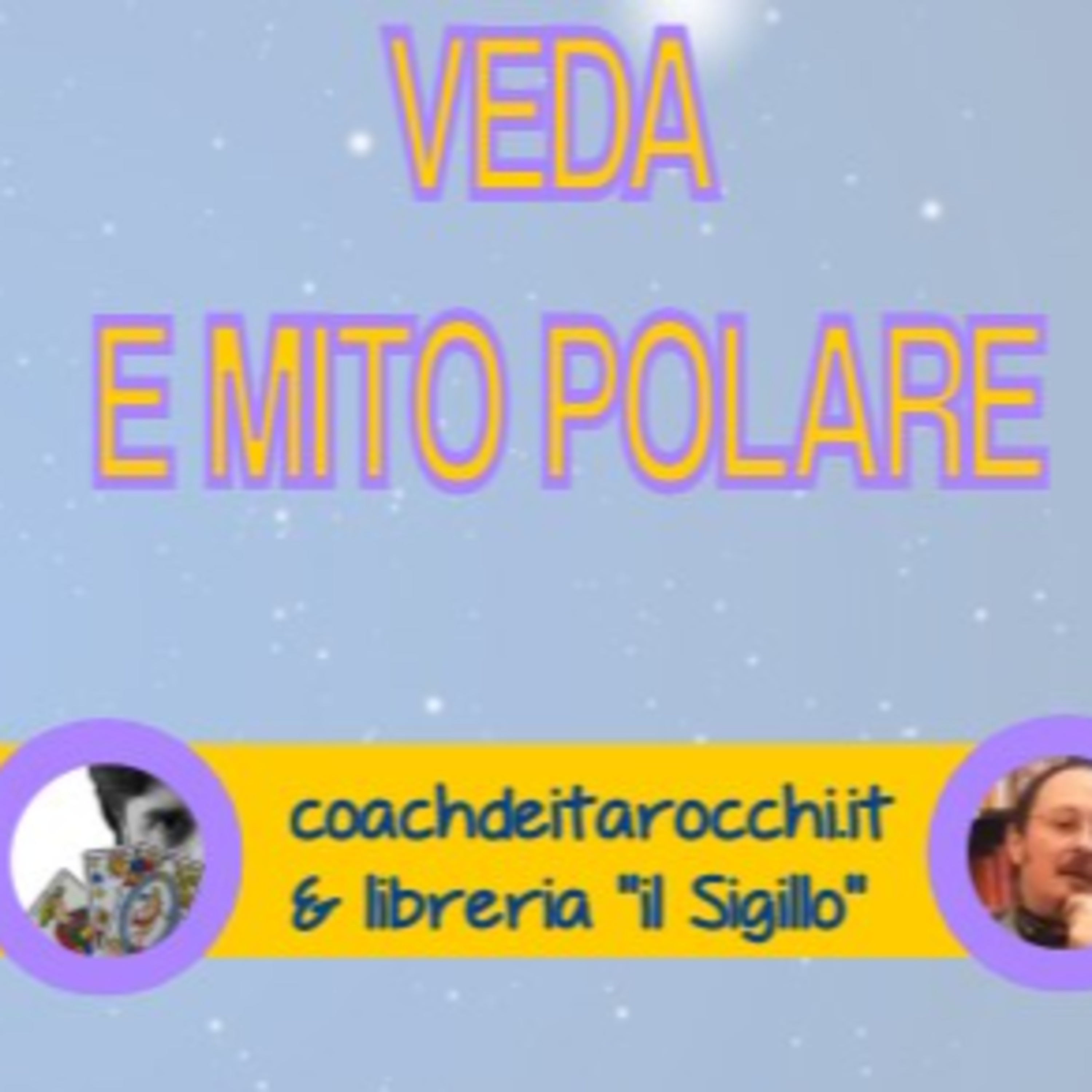 Aperitivo con i tarocchi presenta: "La Dimora artica nei Veda, l'Origine del Mito Polare (Tilak)" episode artwork
