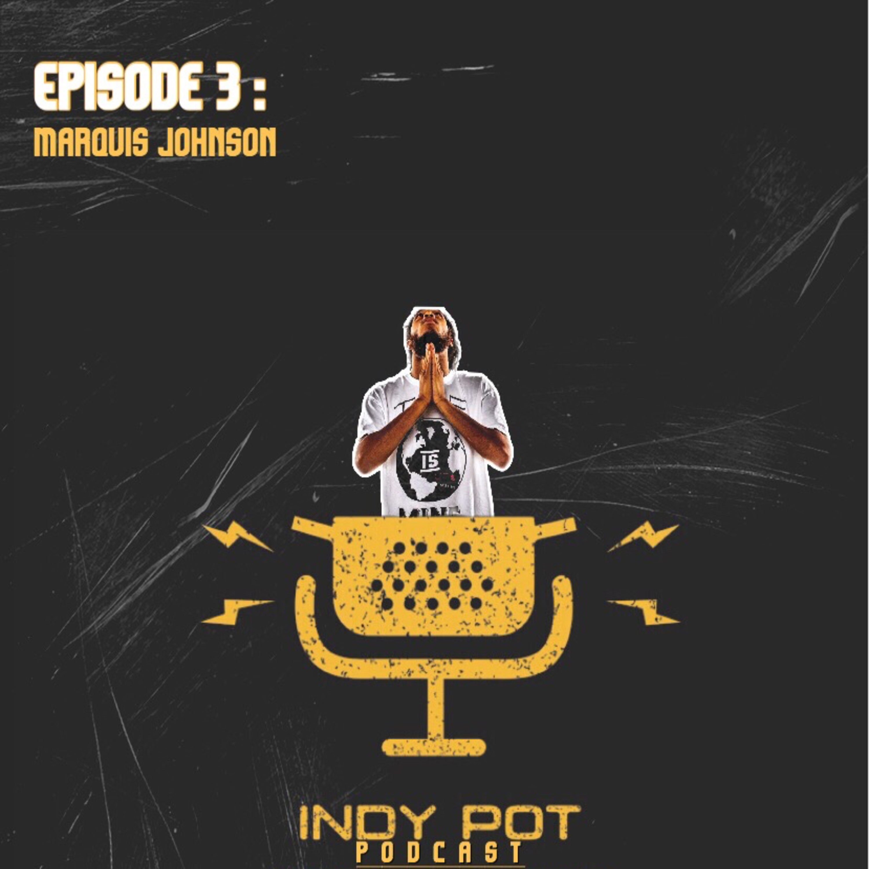 Ep. 03 | "Marquis Johnson" episode artwork