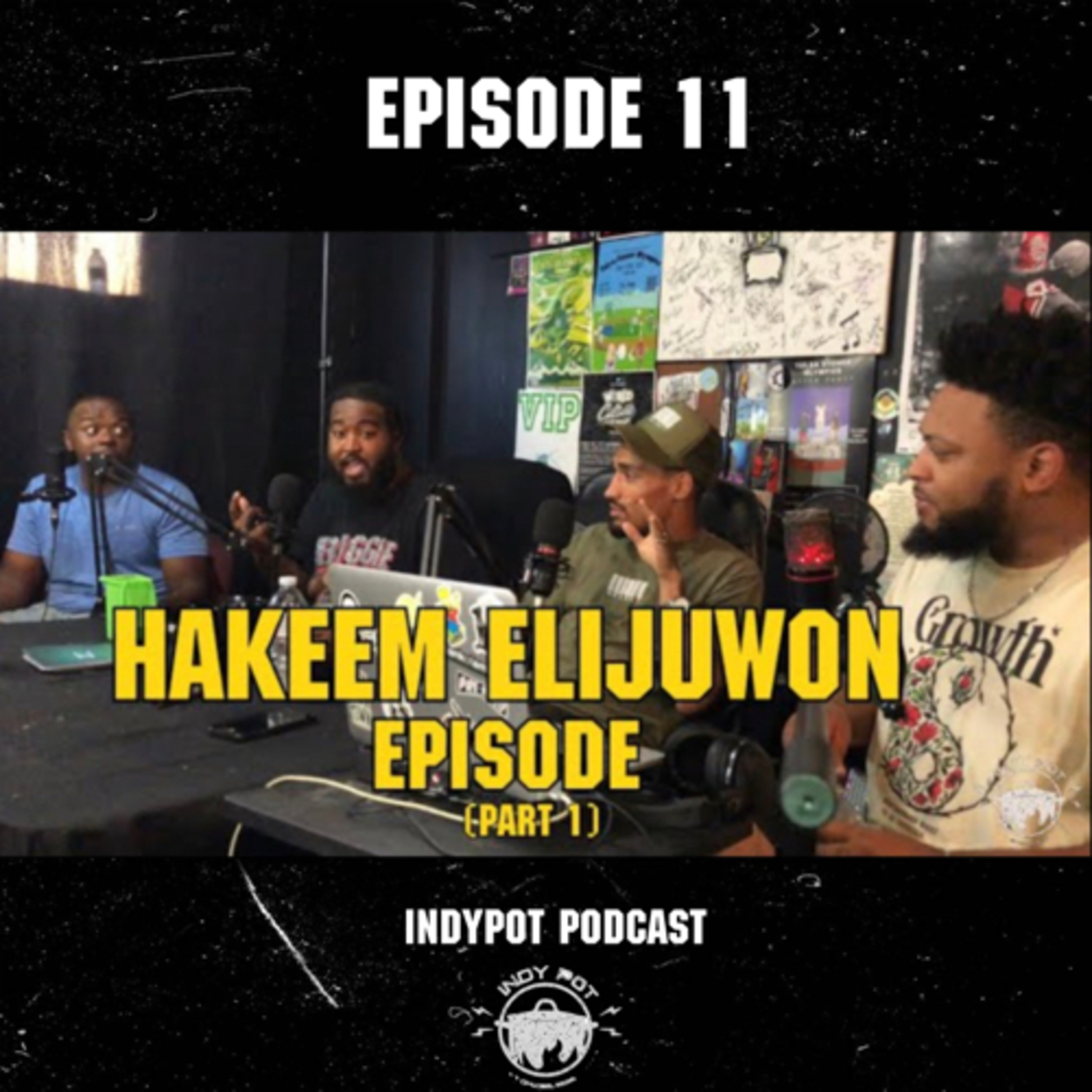 Indy Pot Podcast (Ep. 11) - Hakeem Elijuwon episode  episode artwork