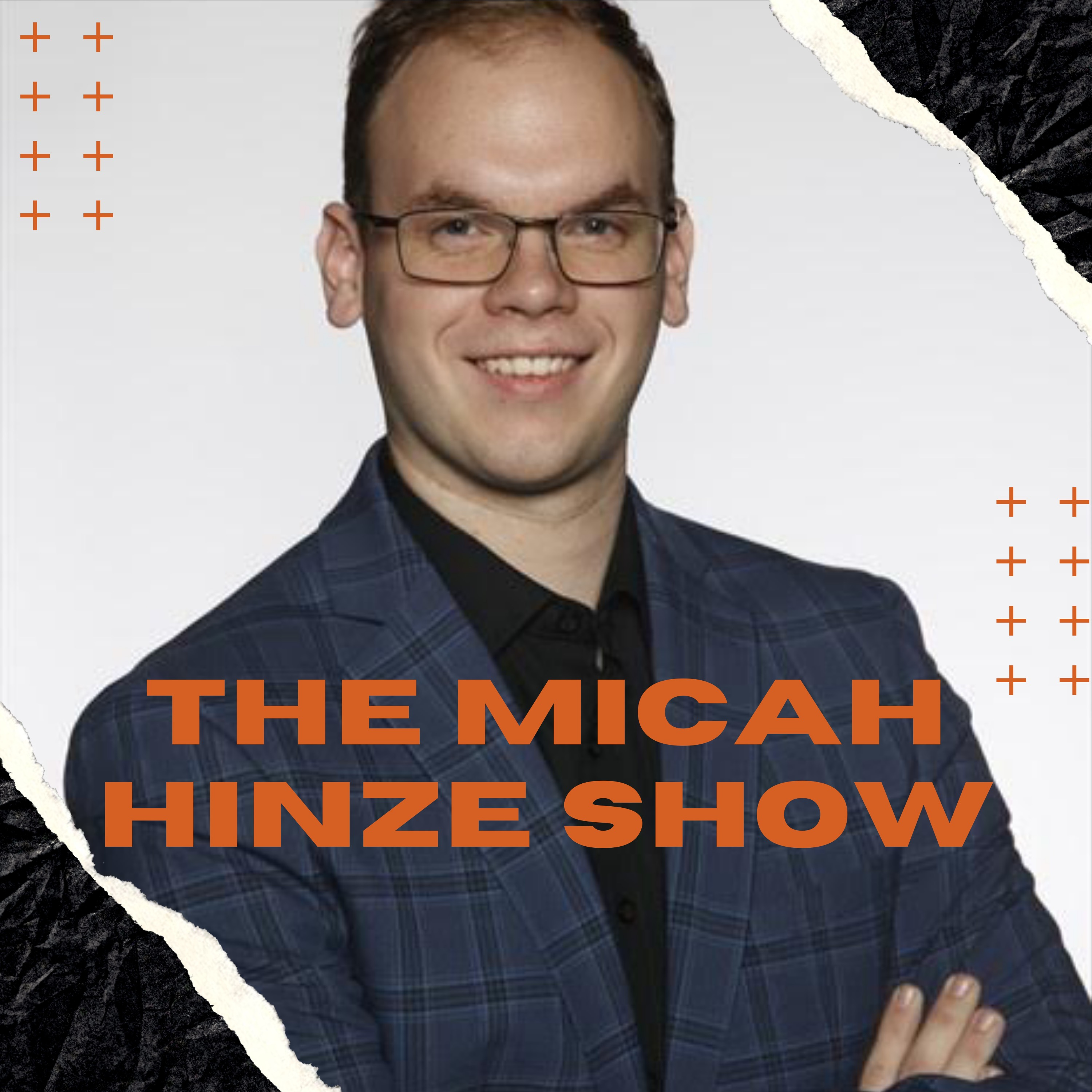 The Micah Hinze Show