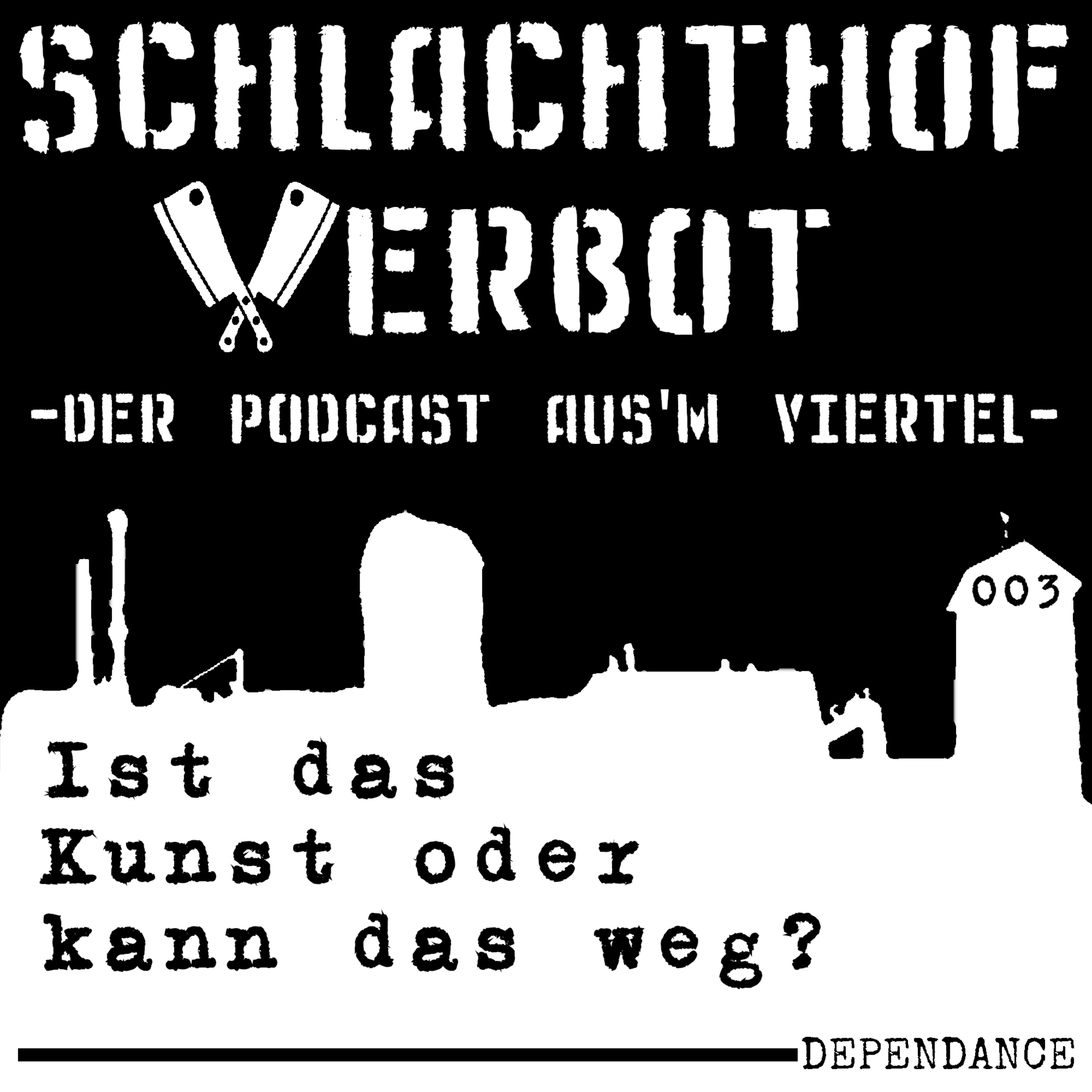 Schlachthof Verbot - Der Podcast Aus\'m Viertel
