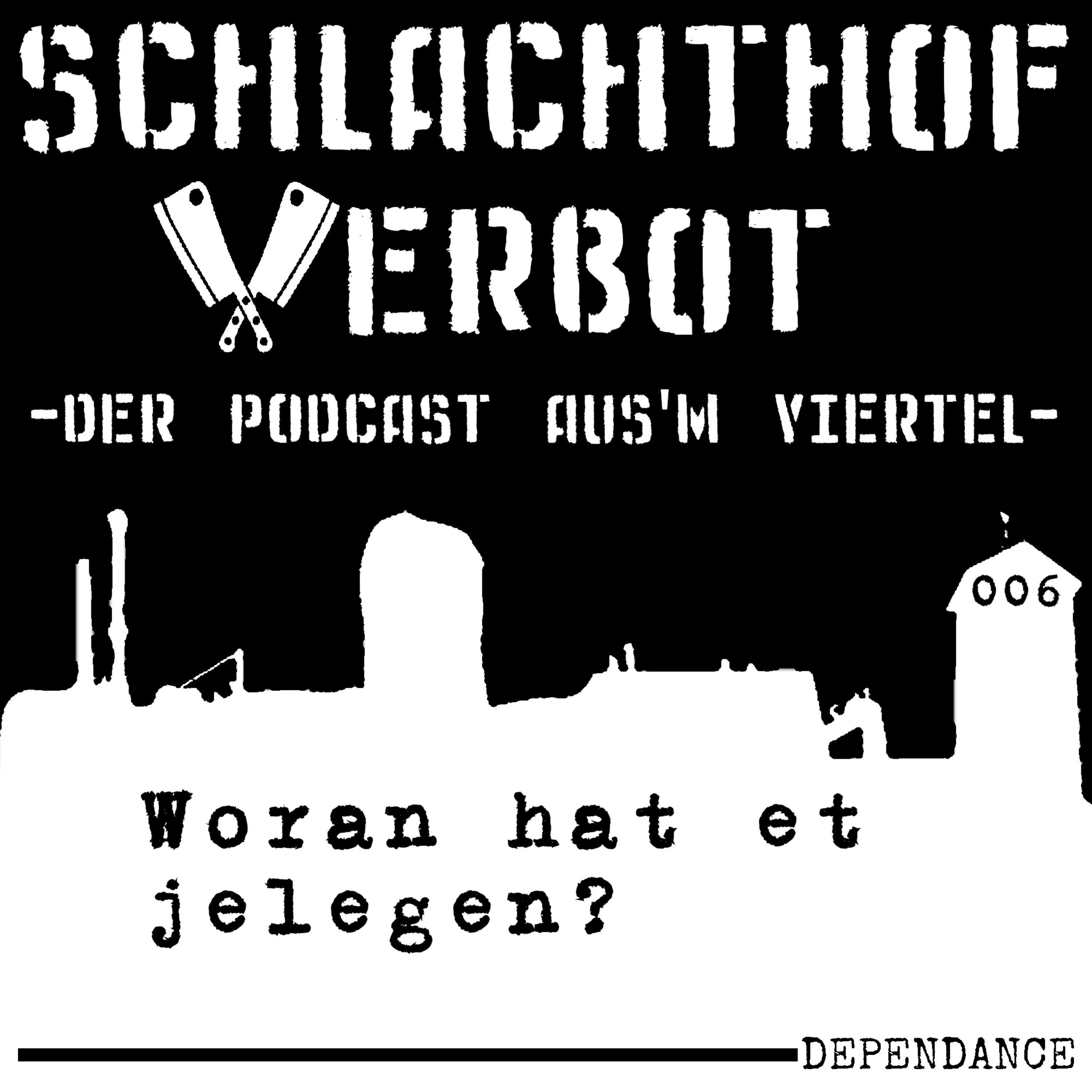 Schlachthof Verbot - Der Podcast Aus\'m Viertel