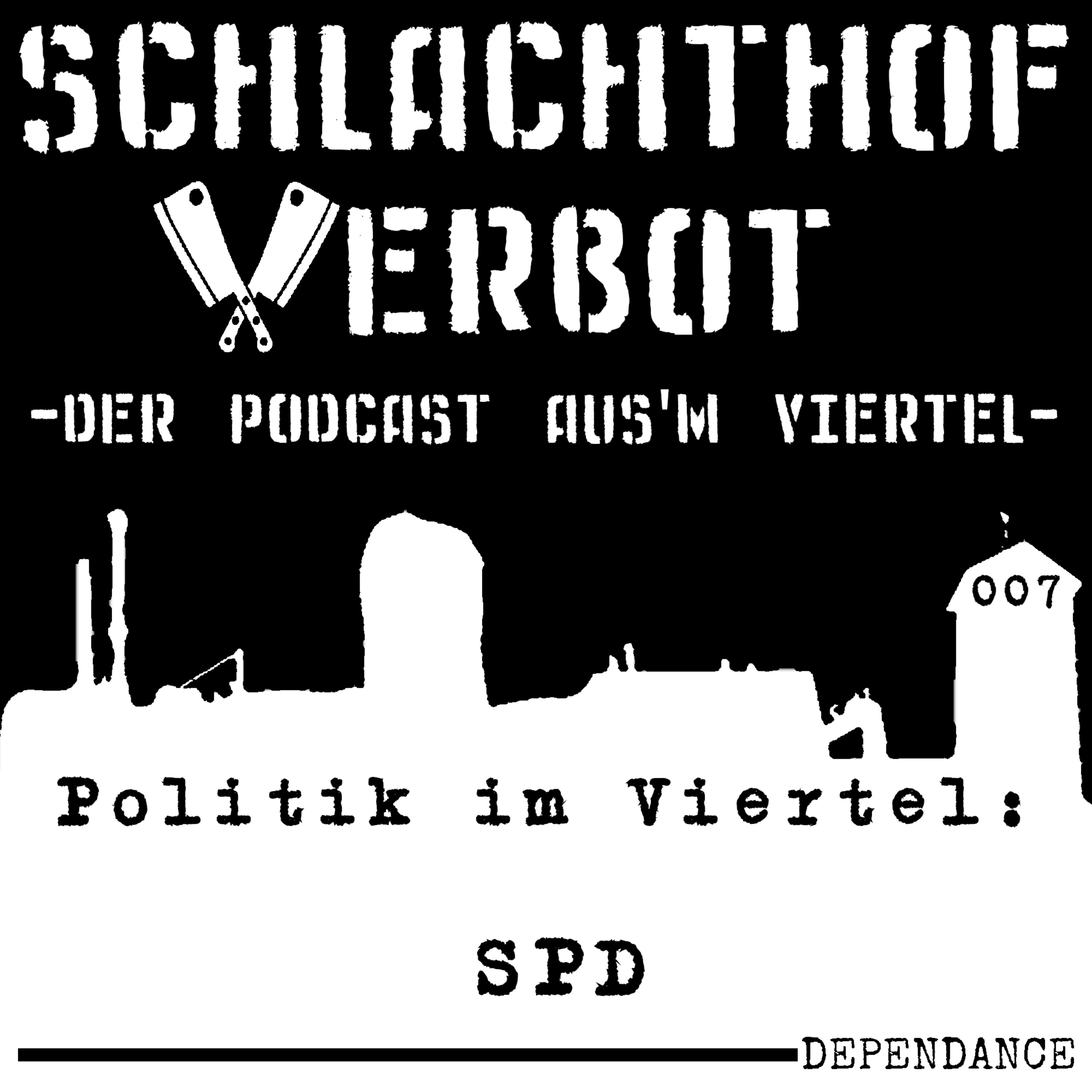 Schlachthof Verbot - Der Podcast Aus\'m Viertel