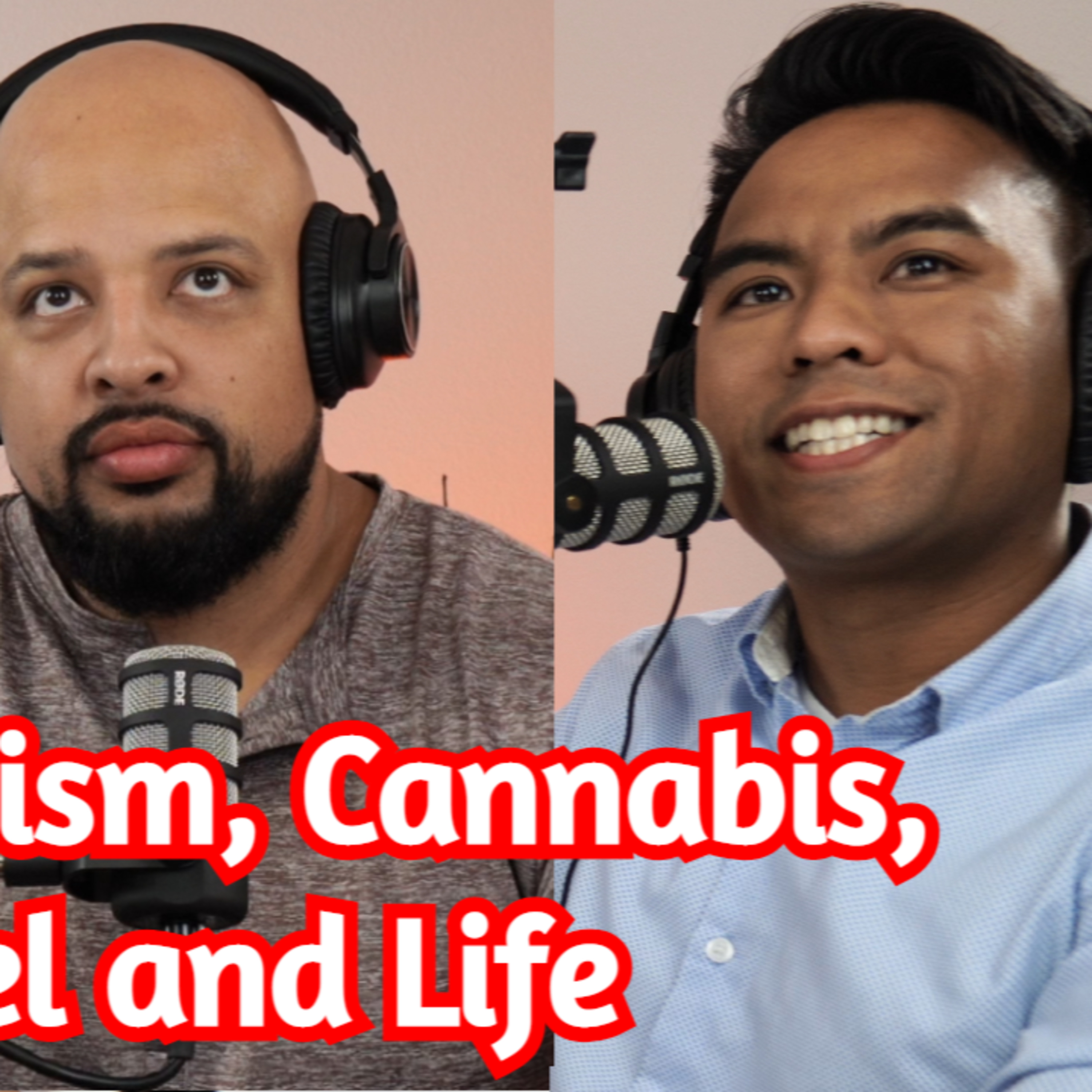 Consumerism, Cannabis, Travel, and Life with Ricky and Earl