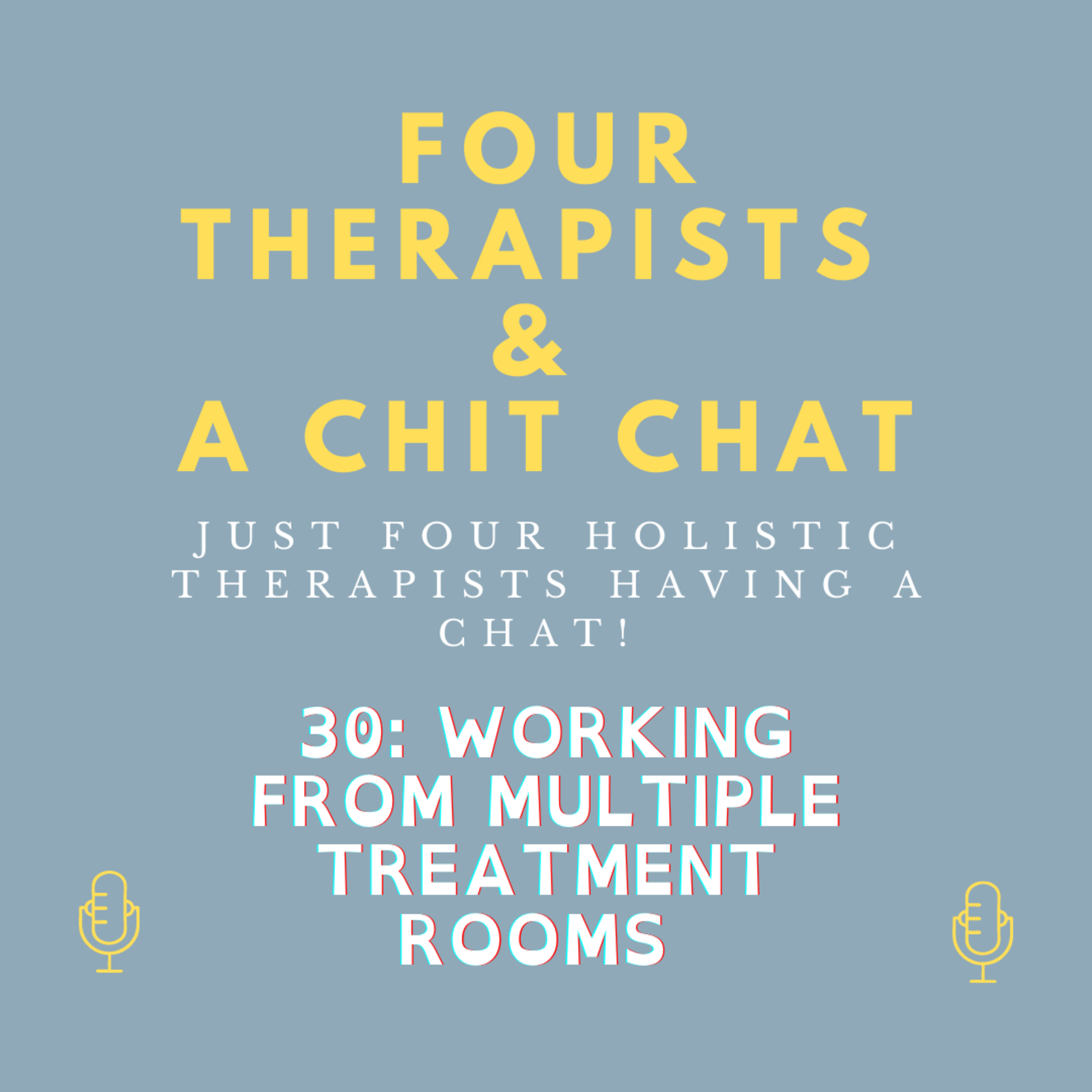 Four Therapists & a Chit Chat