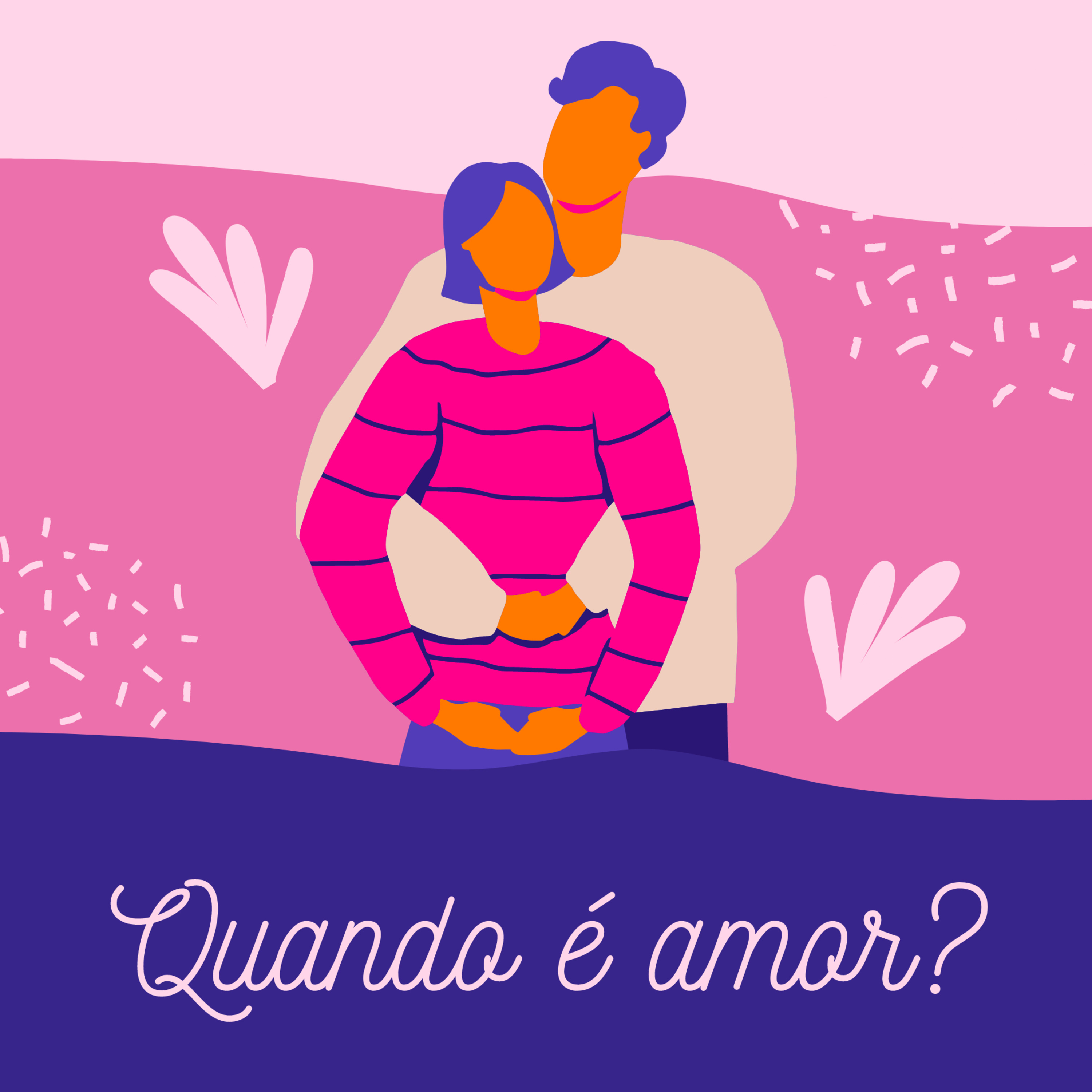#01 - Quando é amor? episode artwork