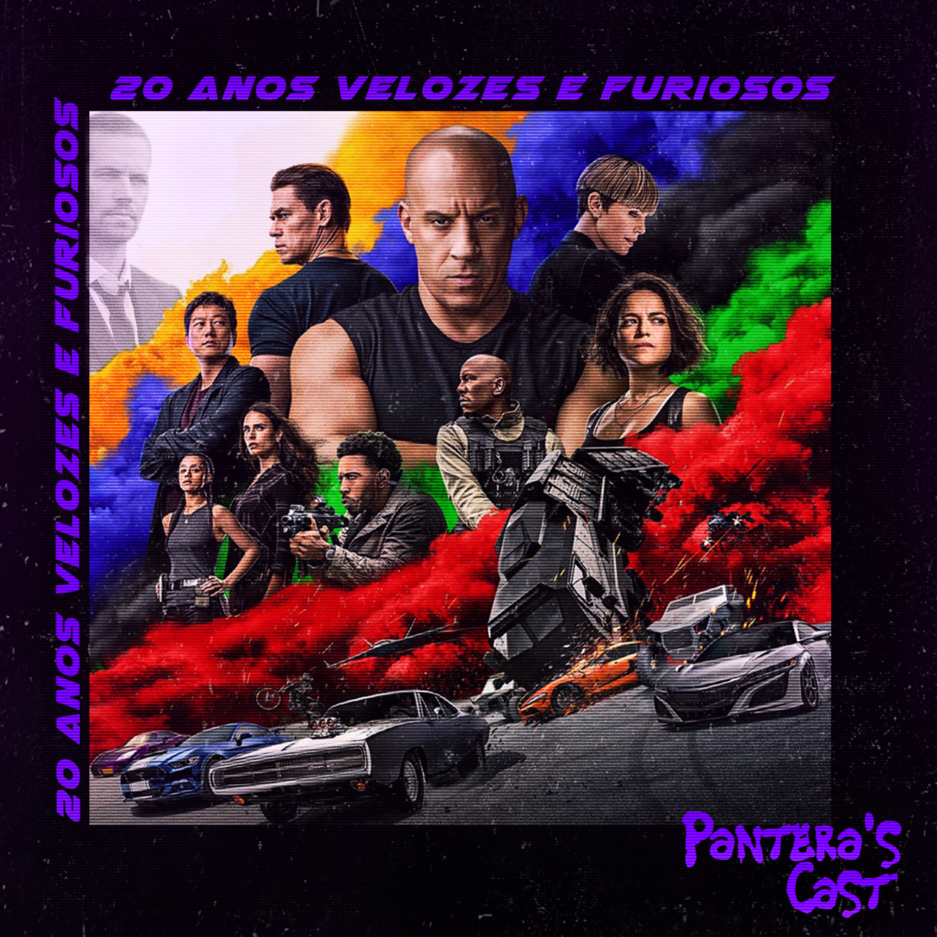 Pantera's Especial 20 anos Velozes e Furiosos (Parte 2) episode artwork