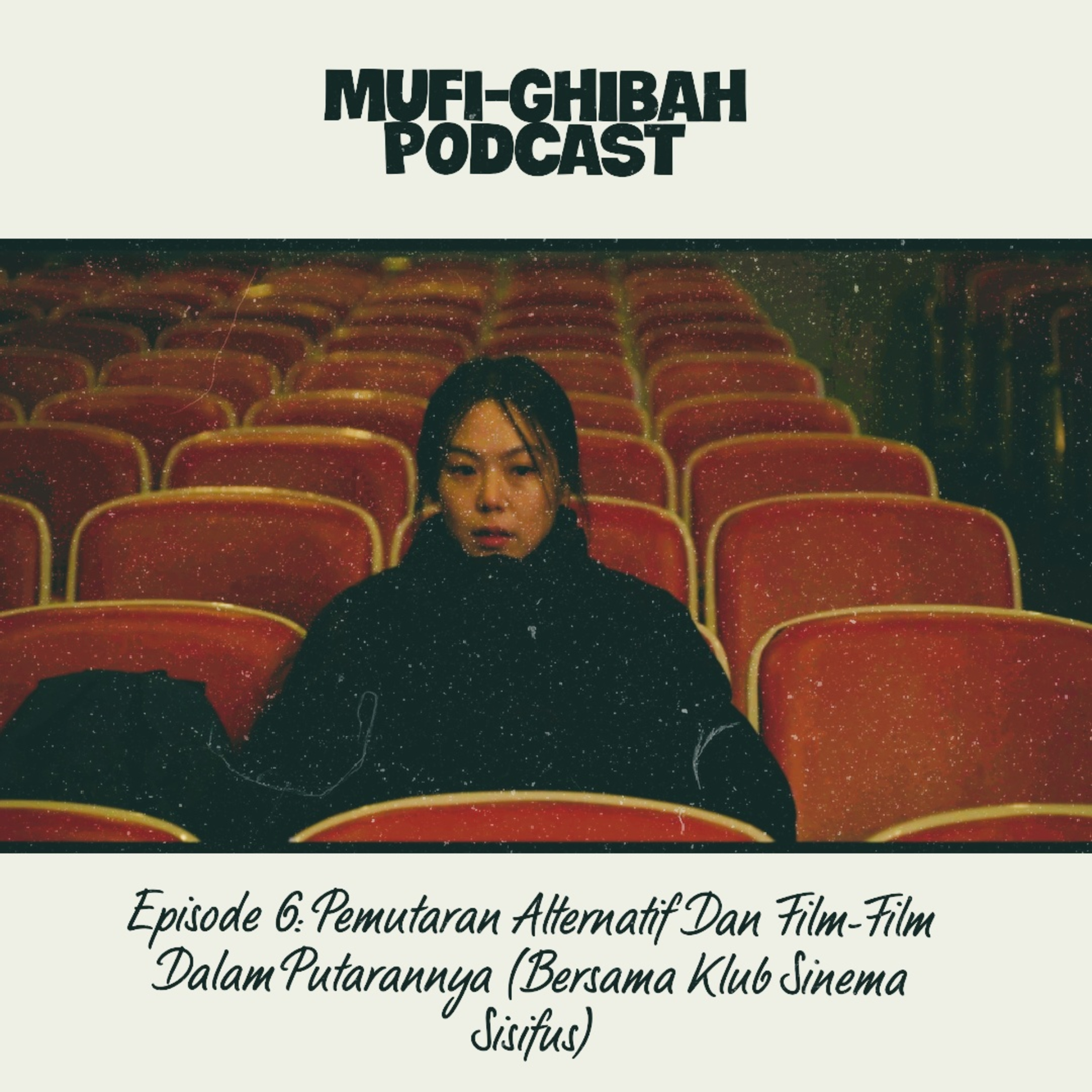 MUFI-GHIBAH PODCAST