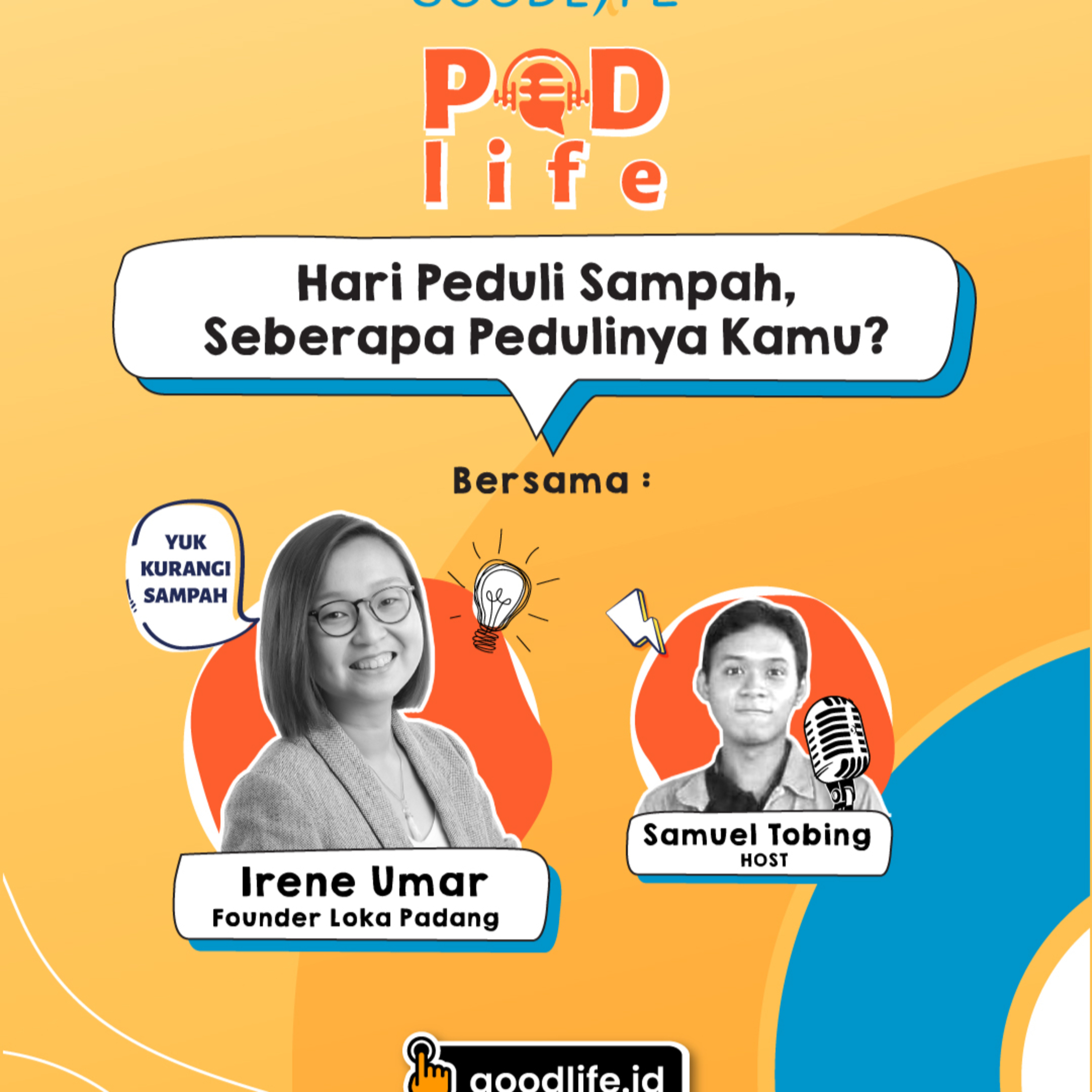Hari Peduli Sampah, Seberapa Pedulinya Kamu? FT Irene Umar episode artwork