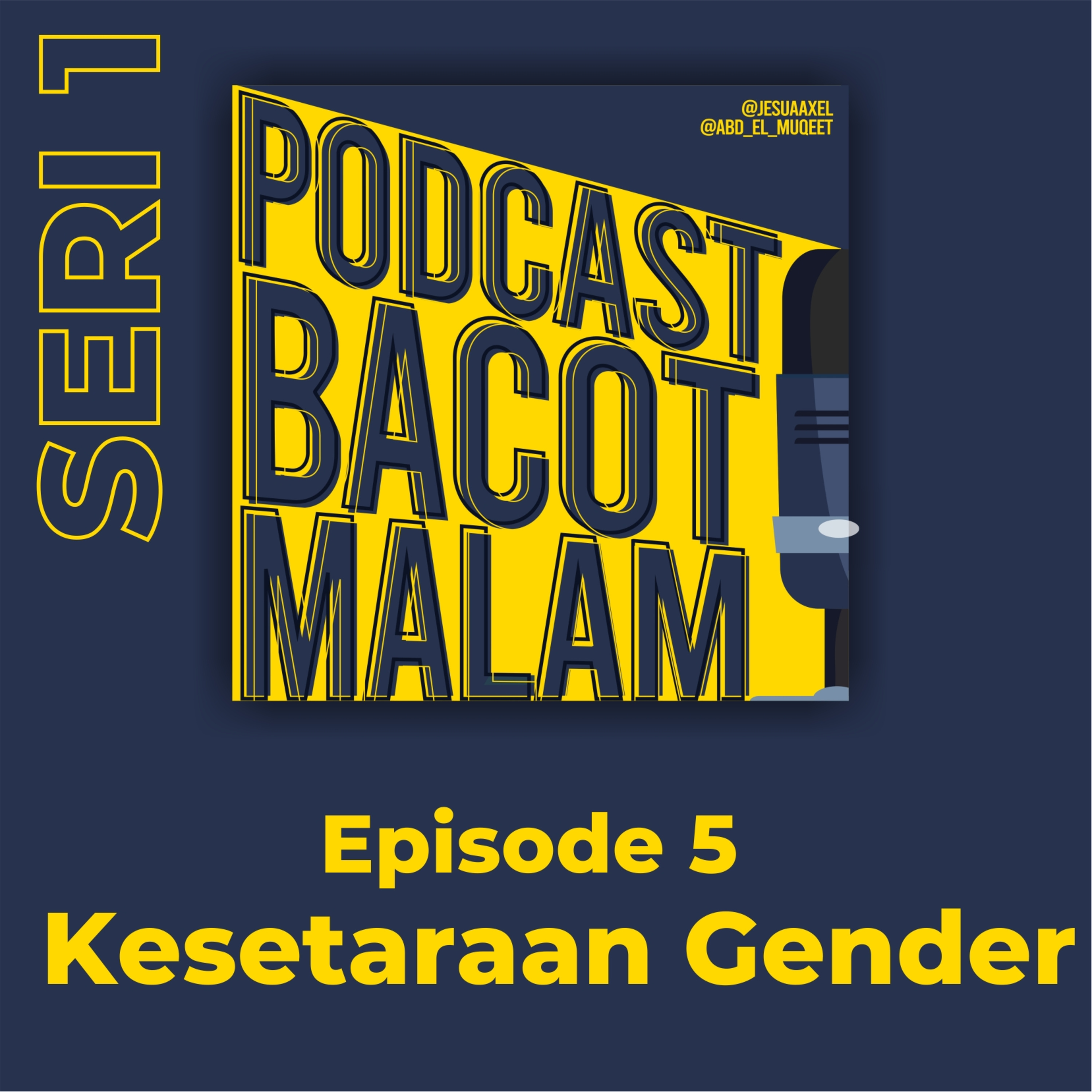 Podcast Bacot Malam