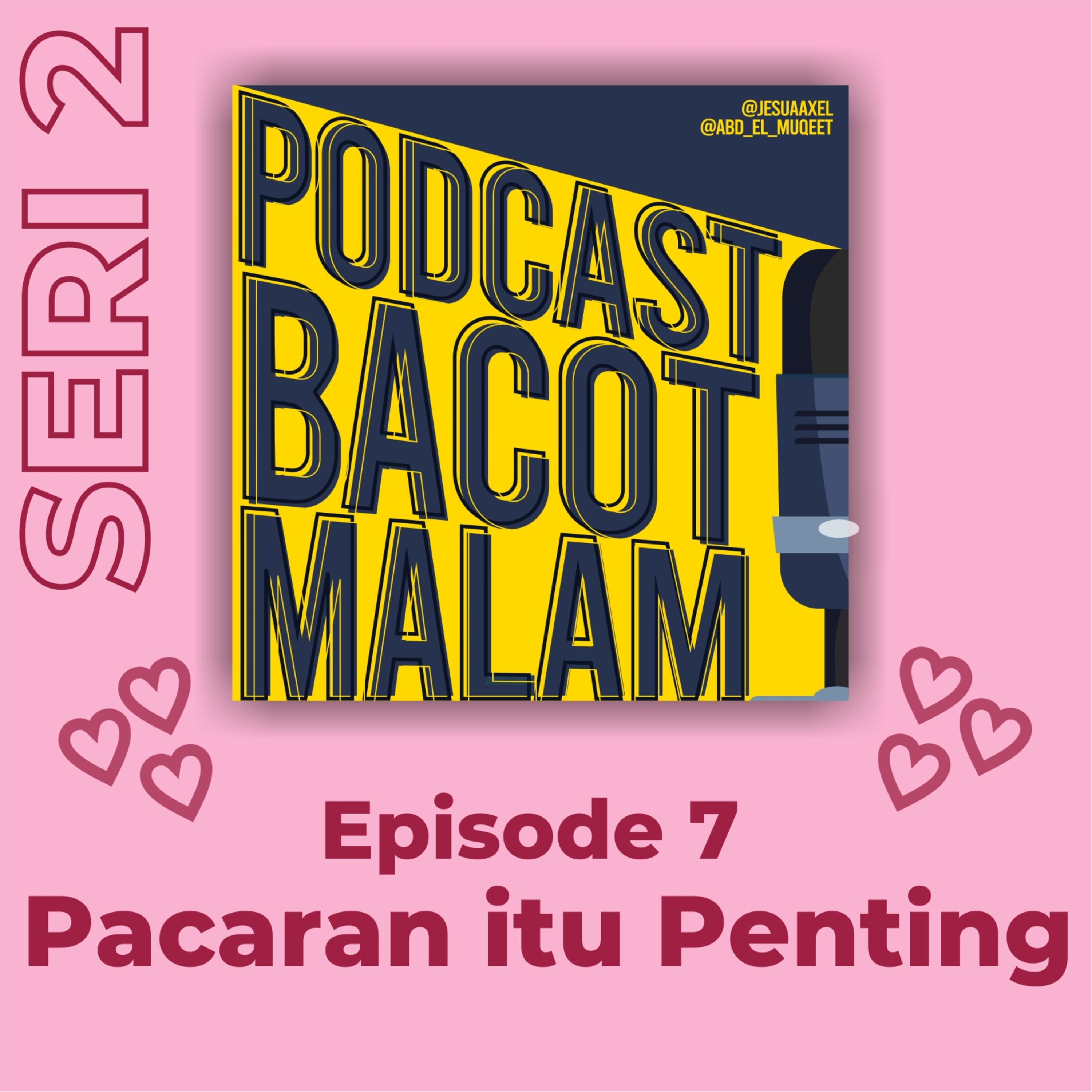 Podcast Bacot Malam