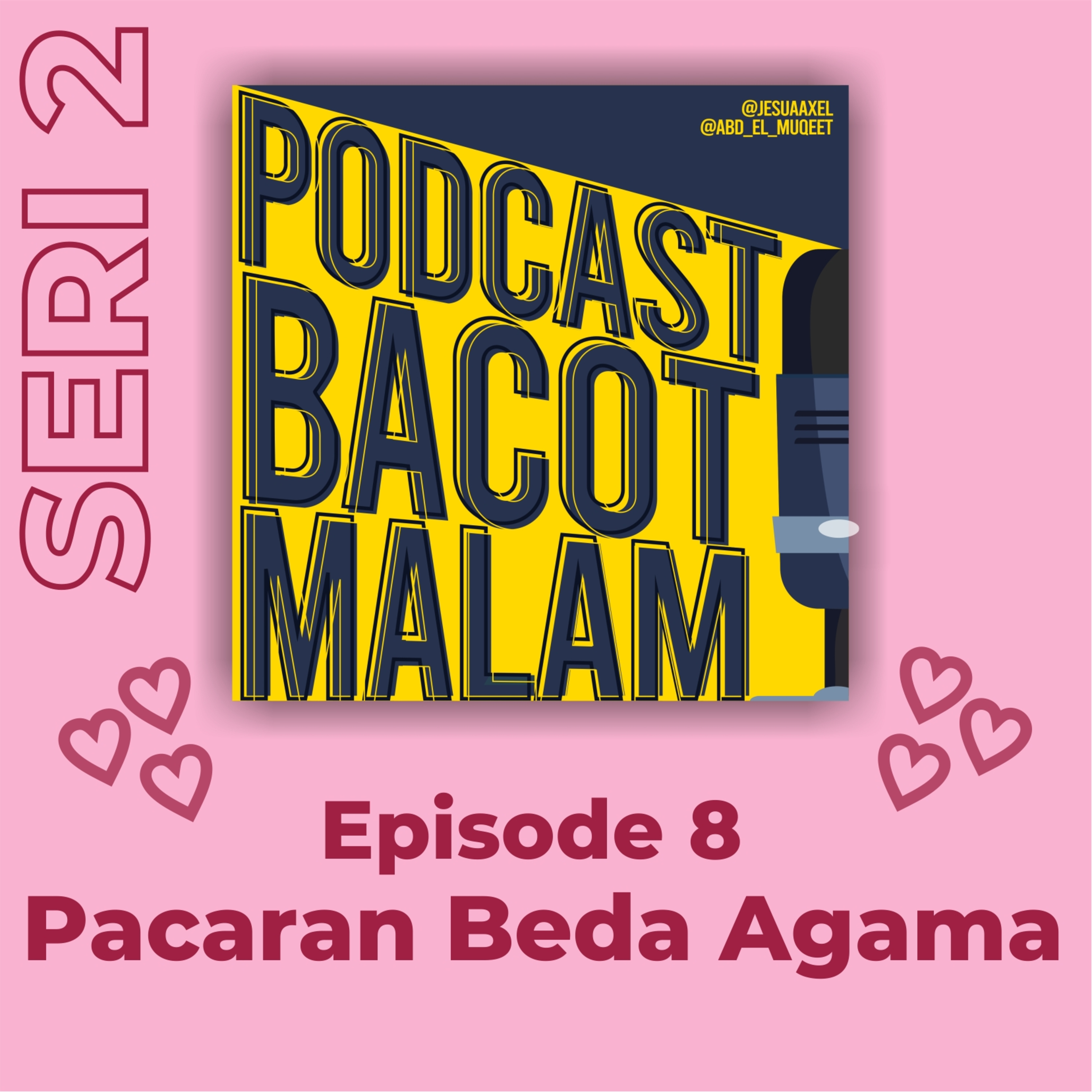 Podcast Bacot Malam