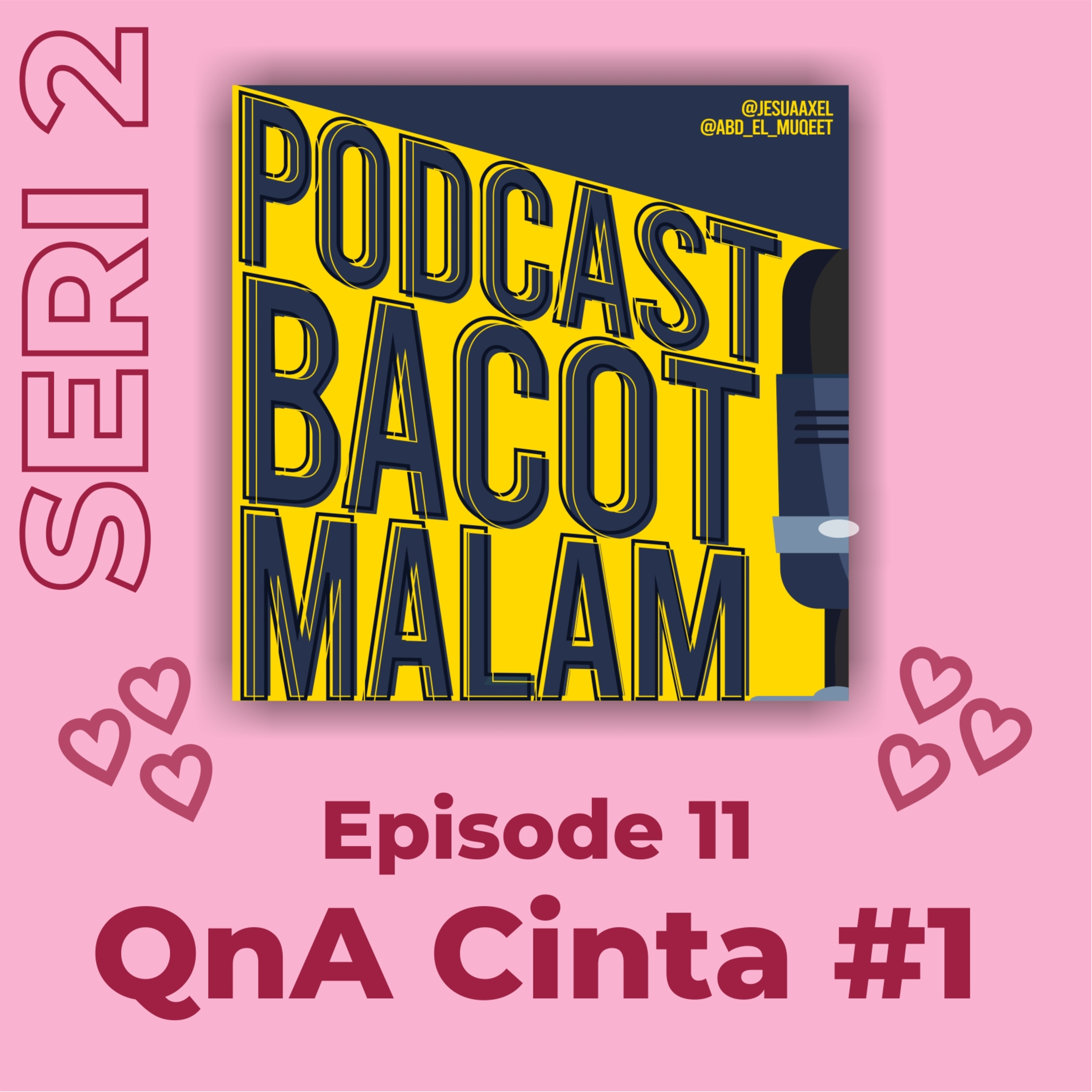 Podcast Bacot Malam