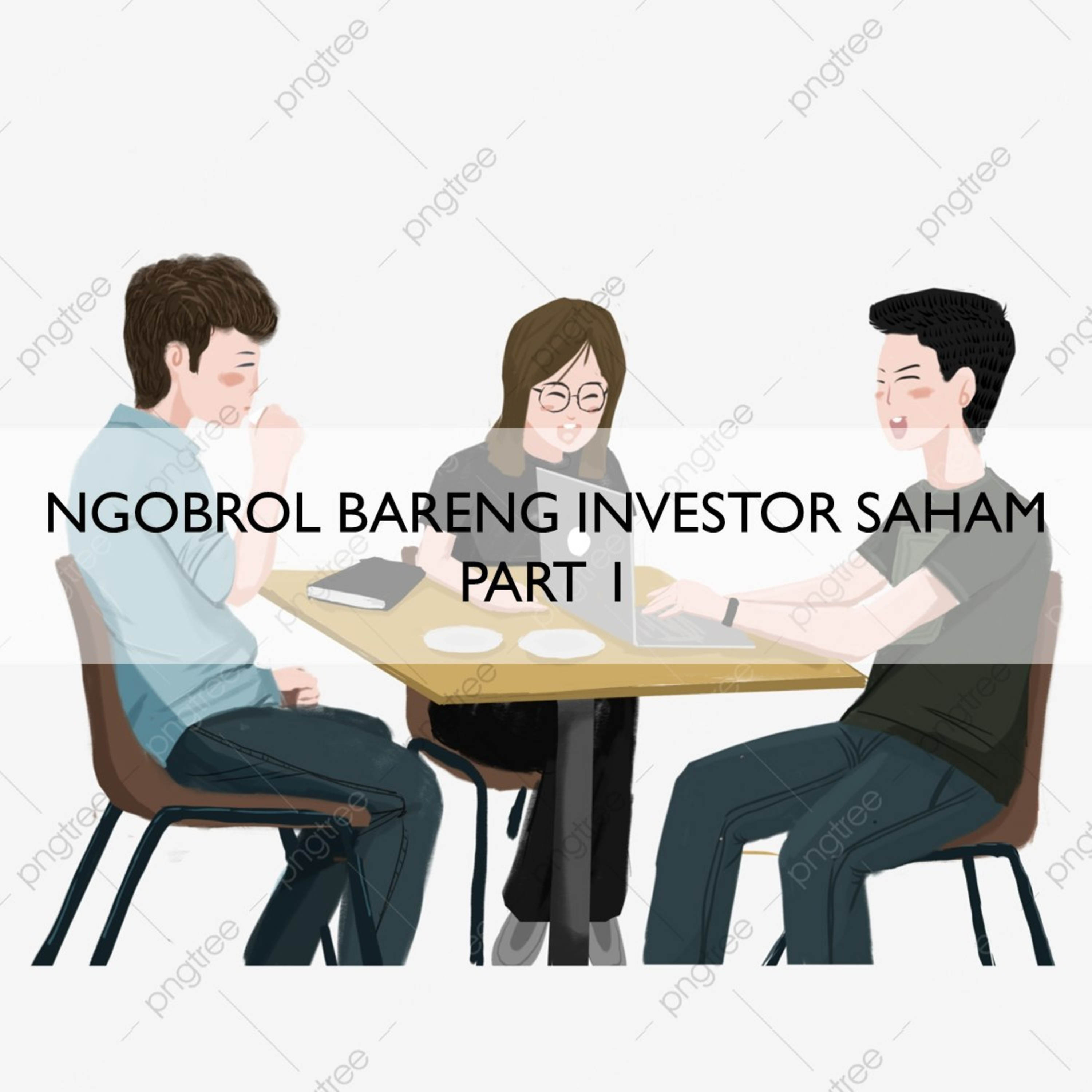 Ngobrol Bareng Investor Saham Part 1