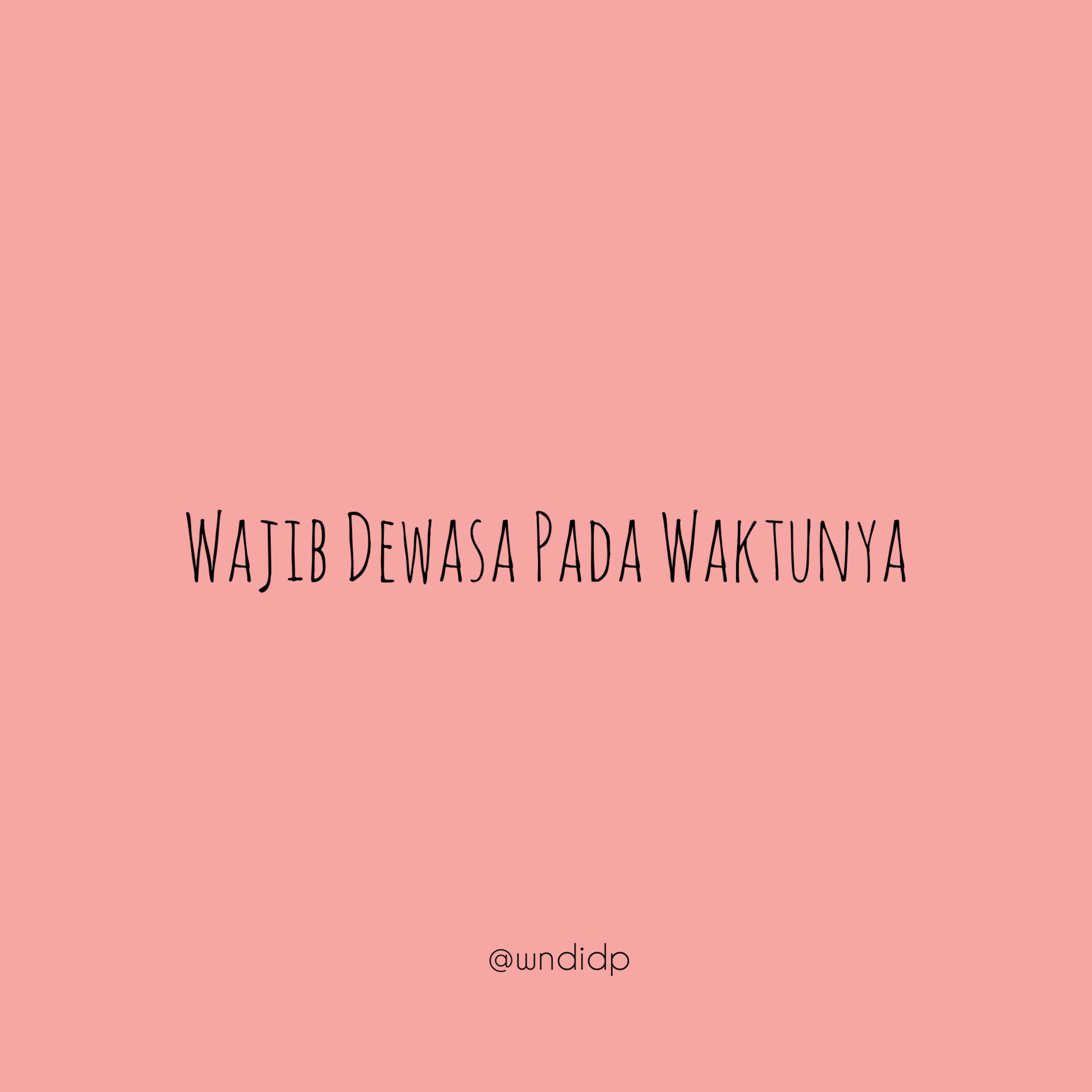 Wajib Dewasa Pada Waktunya - Ngasal 1