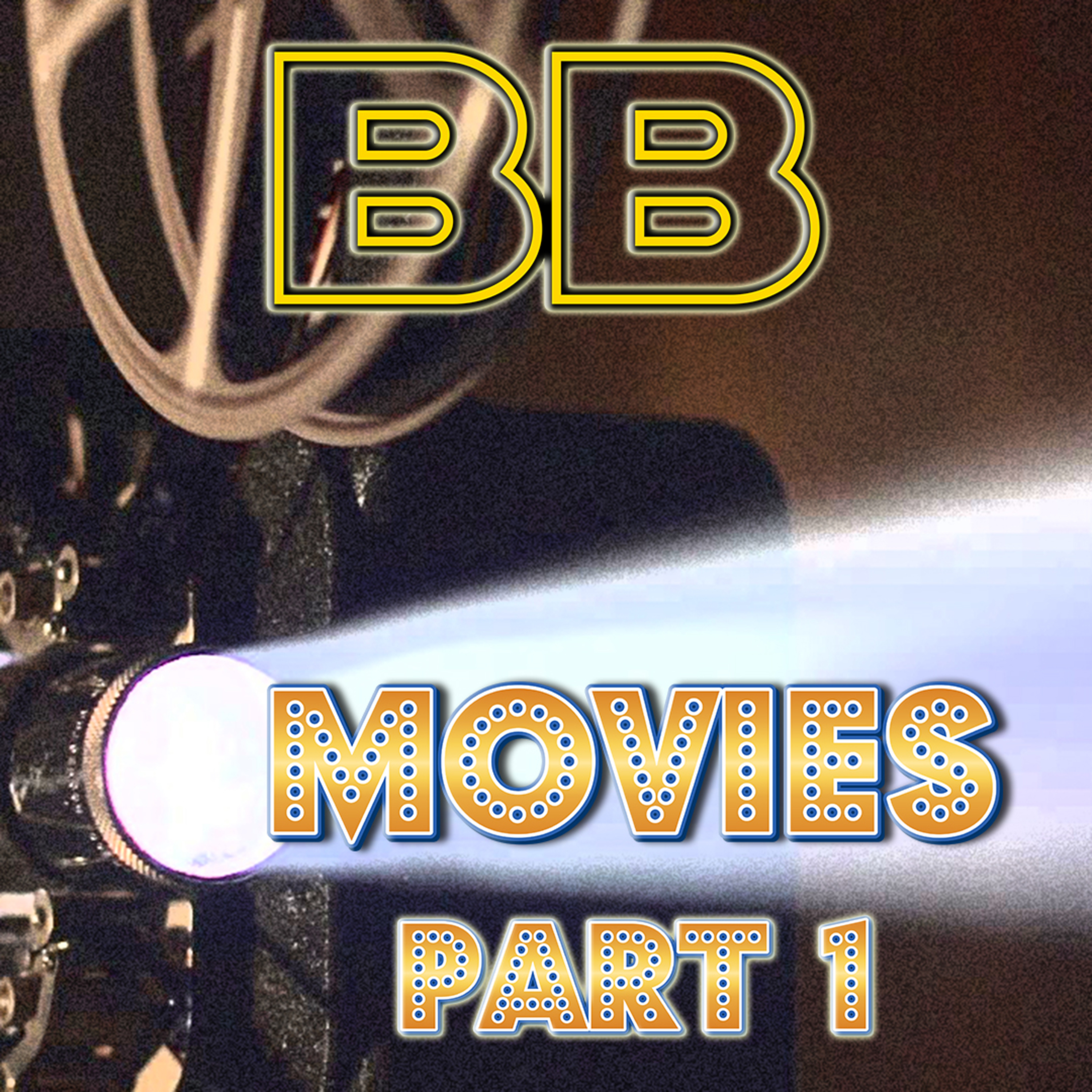 25 - Movies Part 1 episode artwork