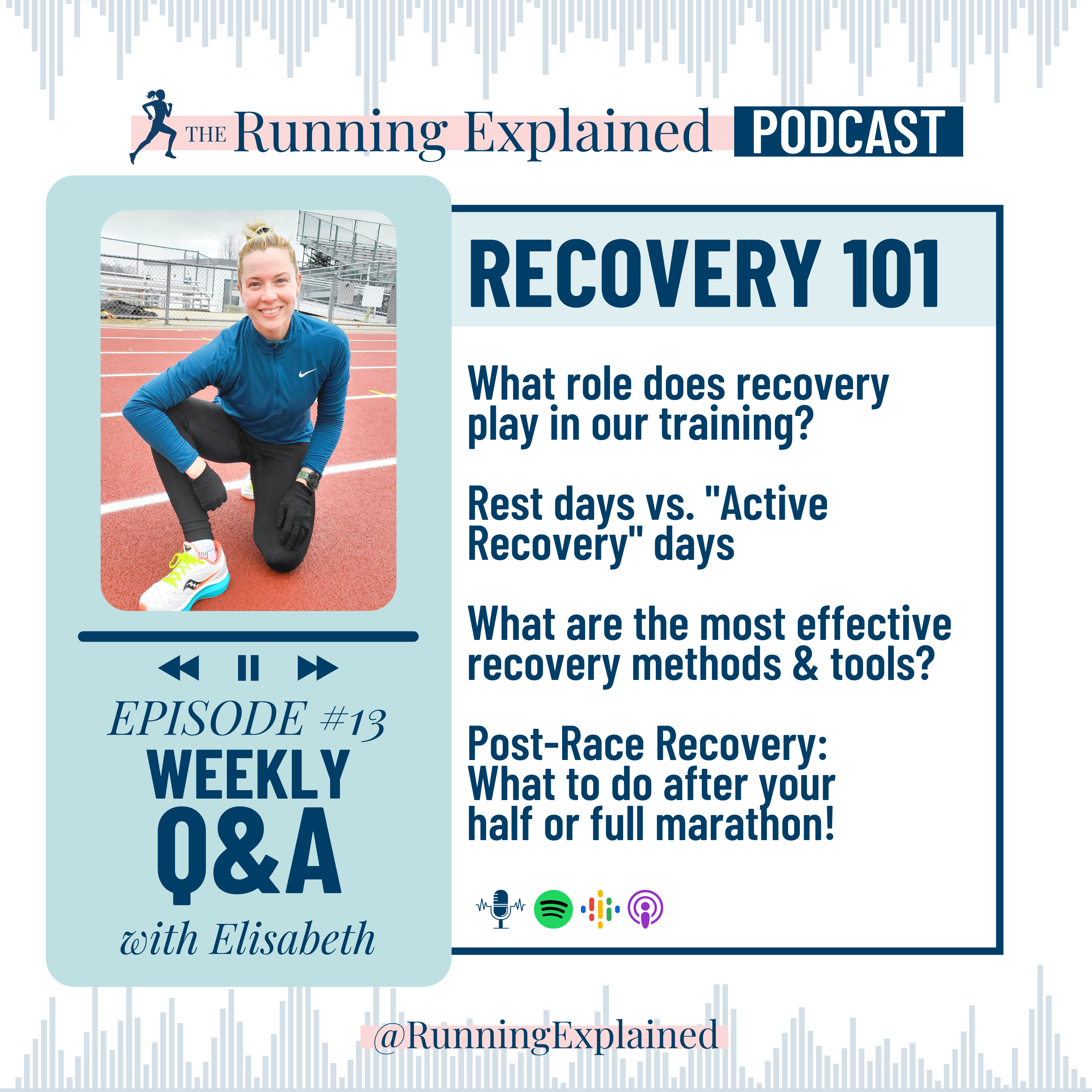 13: Q&A "Running Recovery 101"