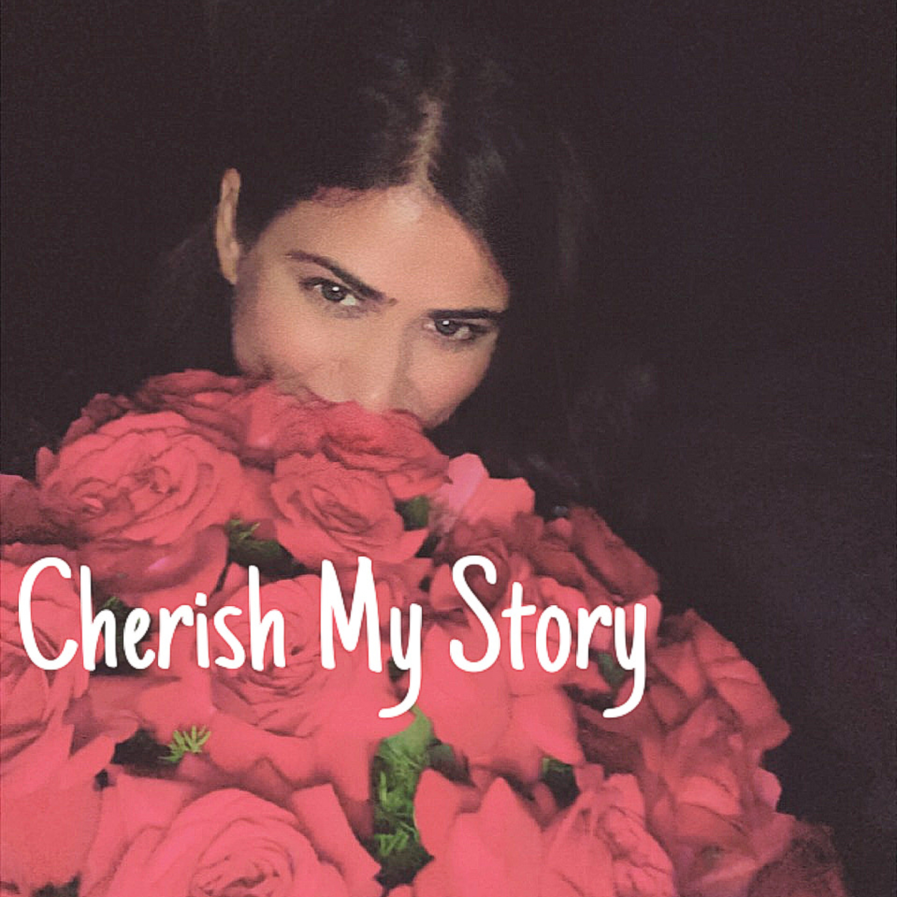 Cherish My Story