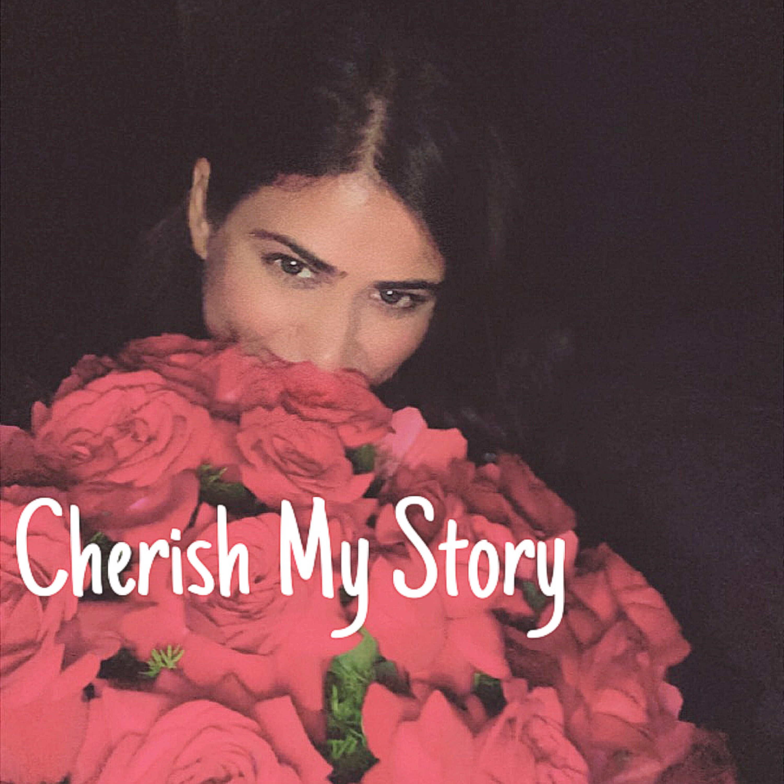 Cherish My Story