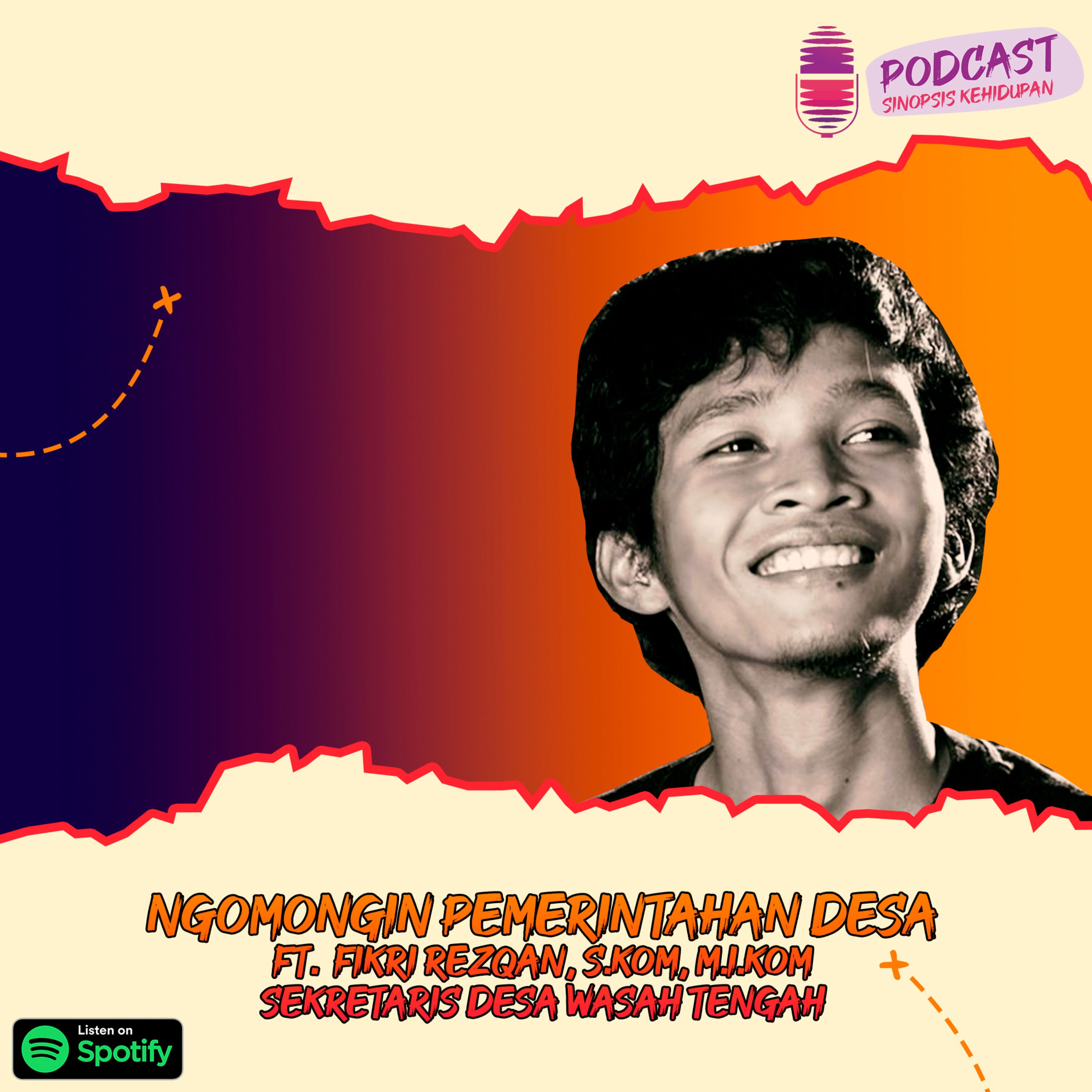 Eps.20 - Ngomongin Pemerintahan Desa Ft. Fikri Rezqan, S.Kom, M.I.Kom episode artwork