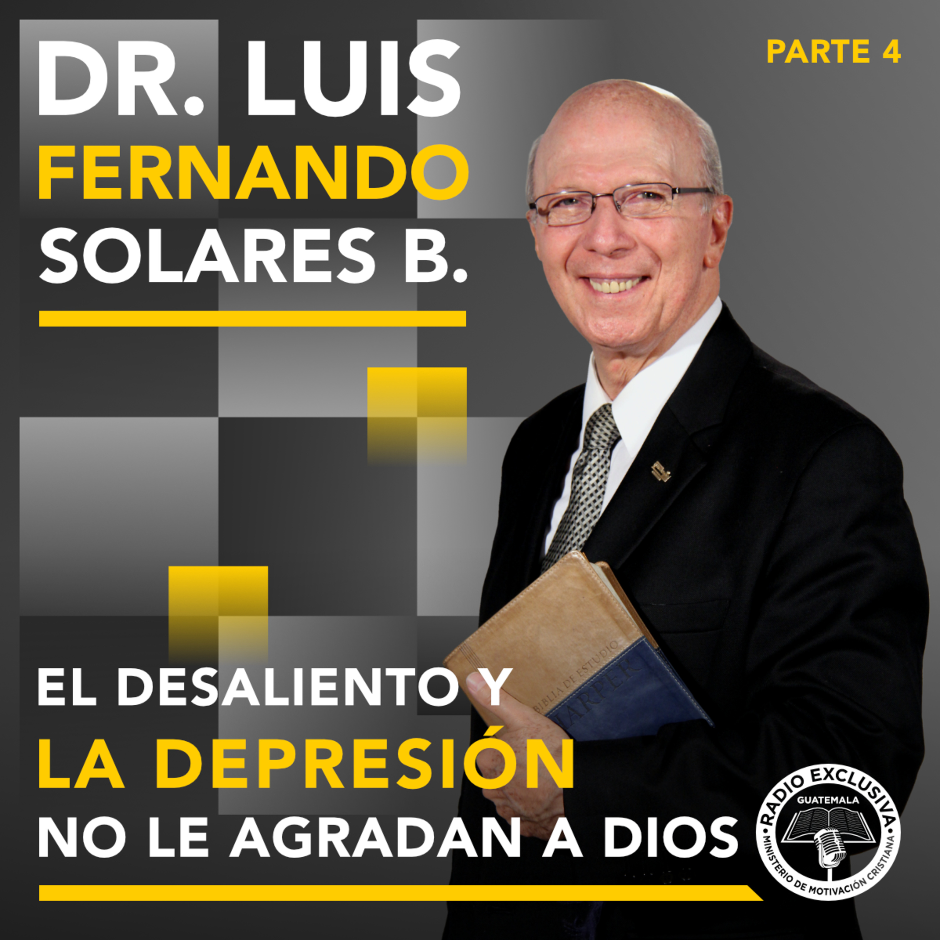 Pastor Dr. Luis Fernando Solares B.