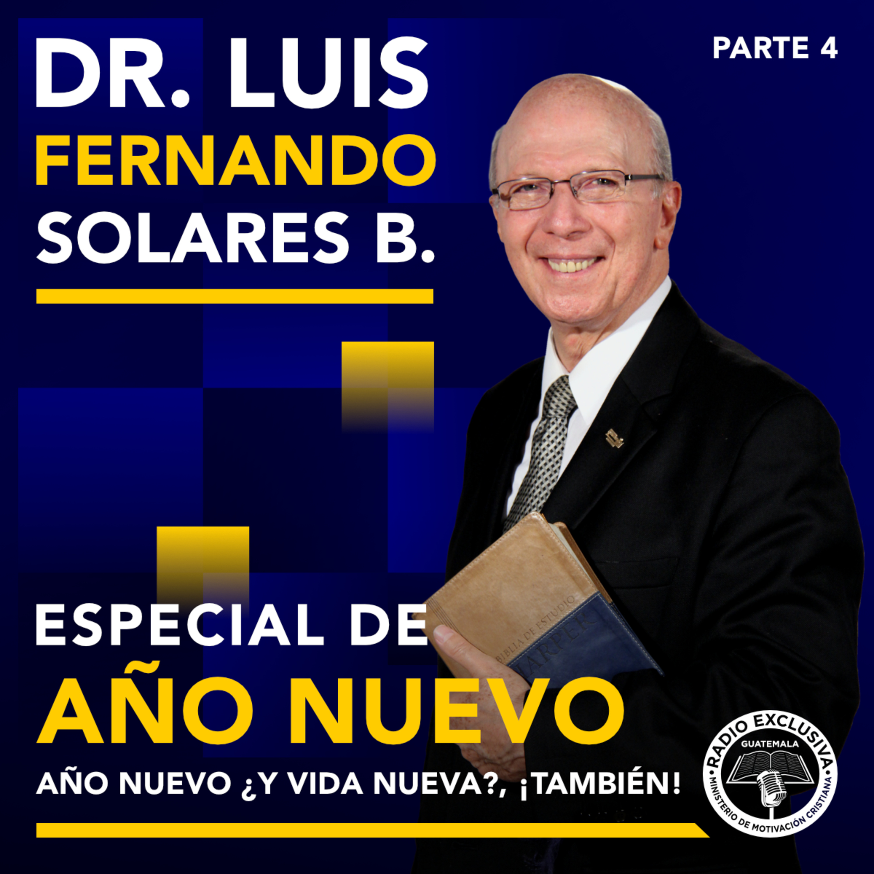 Pastor Dr. Luis Fernando Solares B.
