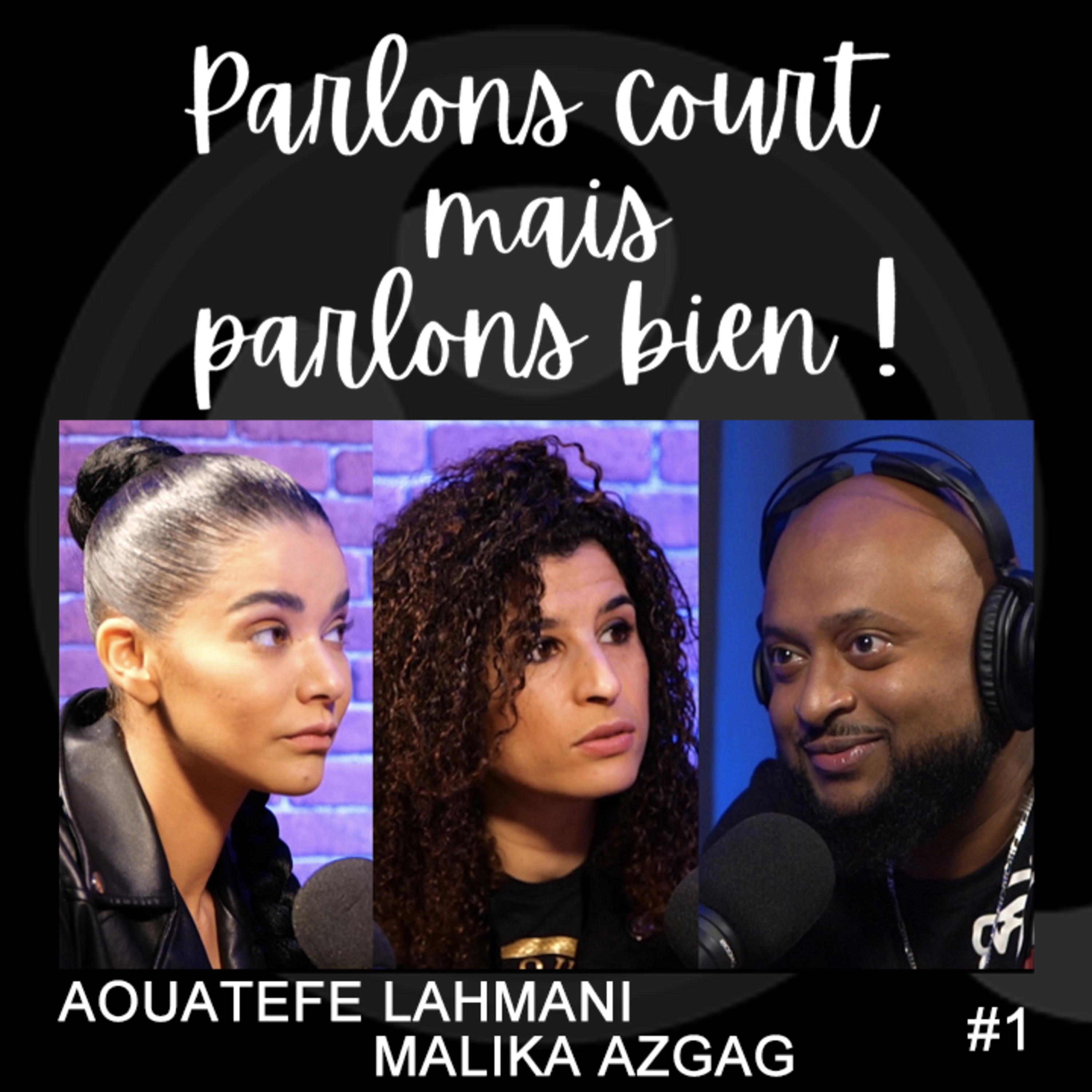 LAYA TALKS & PARLONS COURT MAIS PARLONS BIEN