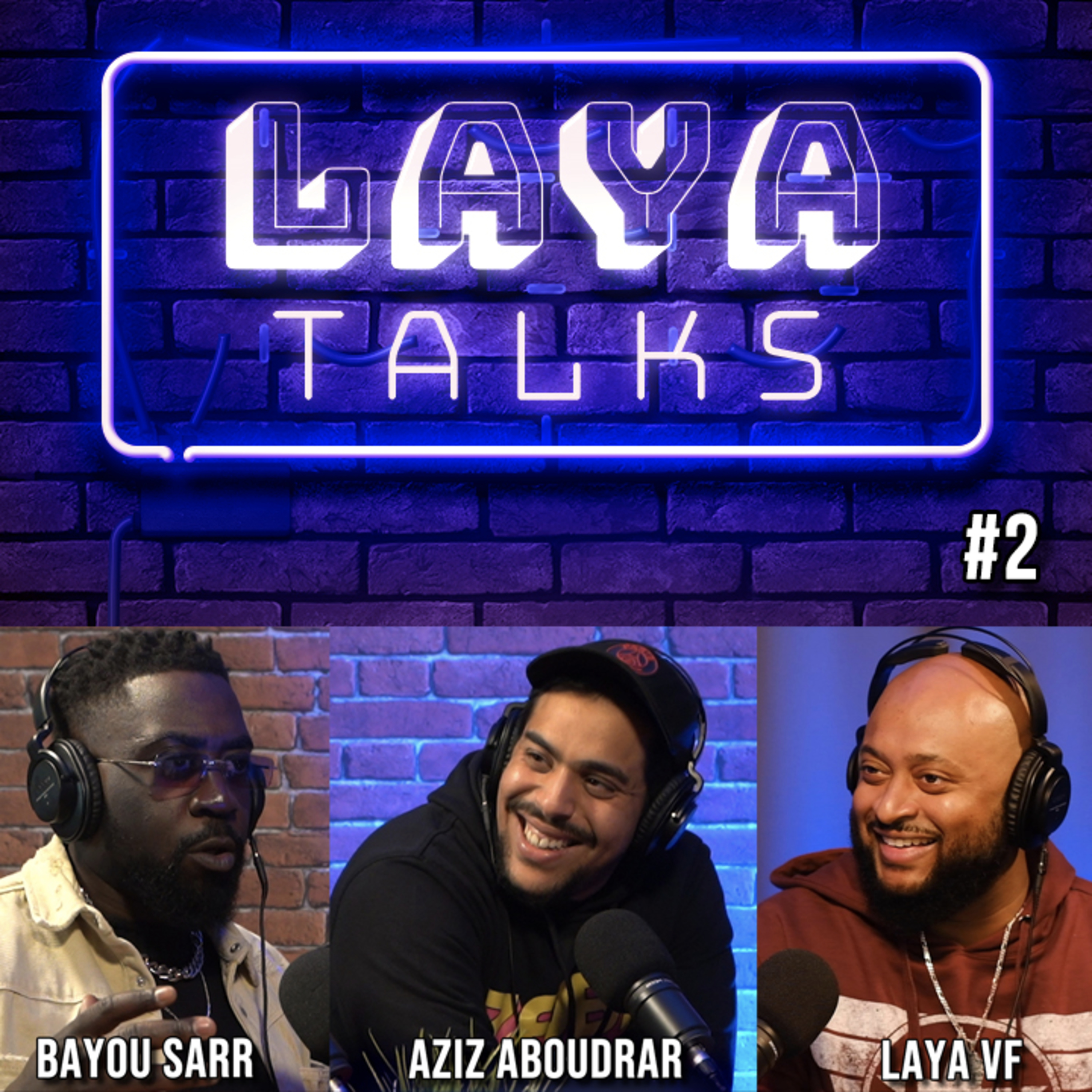 LAYA TALKS & PARLONS COURT MAIS PARLONS BIEN
