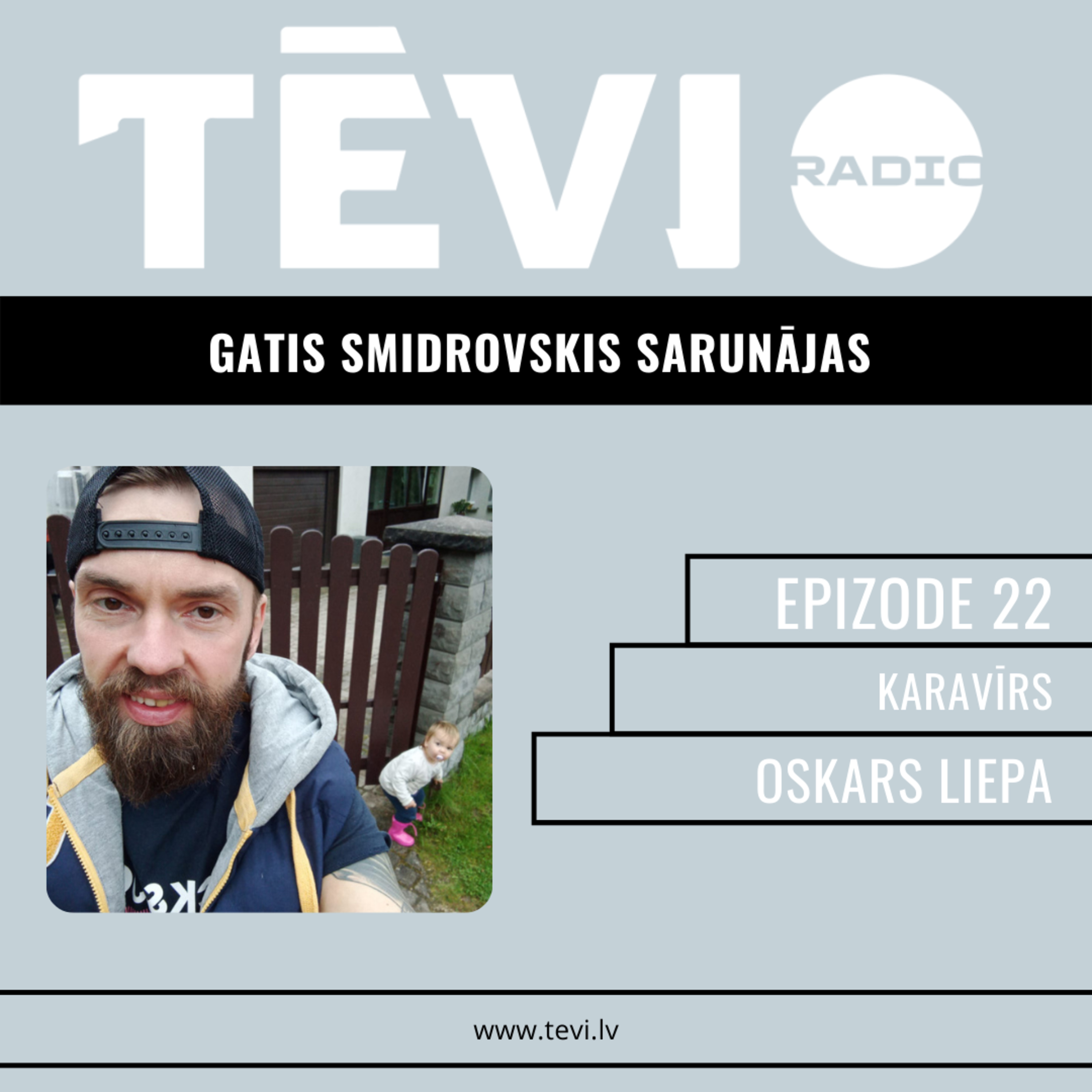 22 - Oskars Liepa - Karavīra došanās Bērna kopšanas atvaļinājumā episode artwork