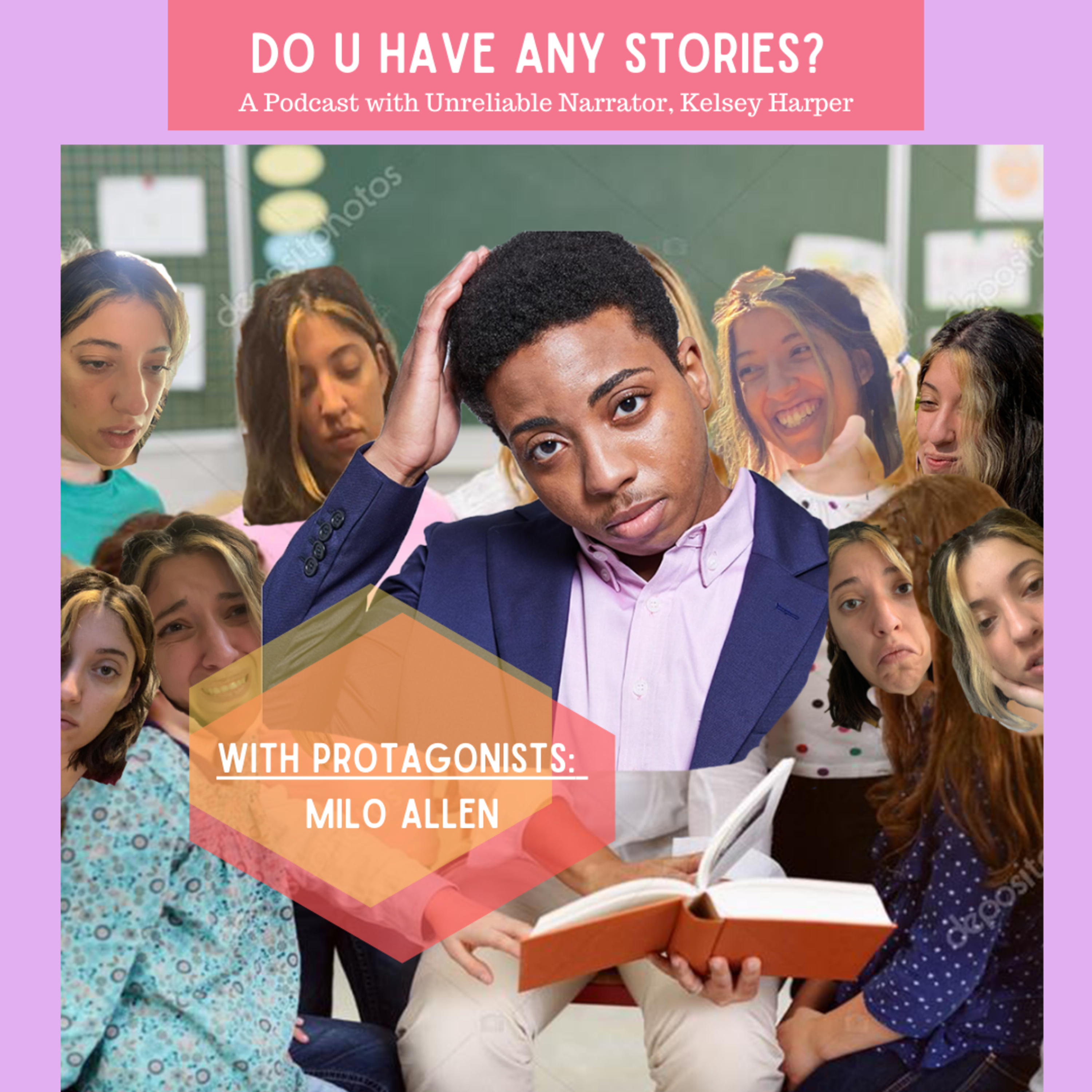 Do U Have Any Stories?