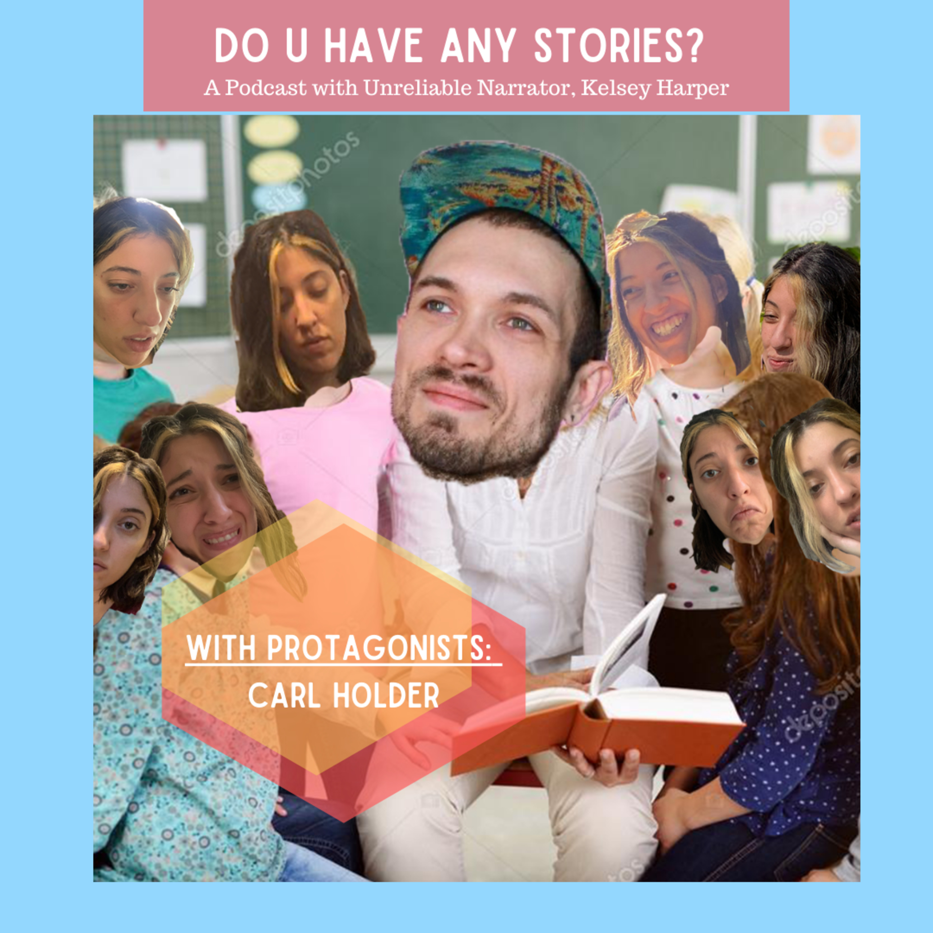 Do U Have Any Stories?