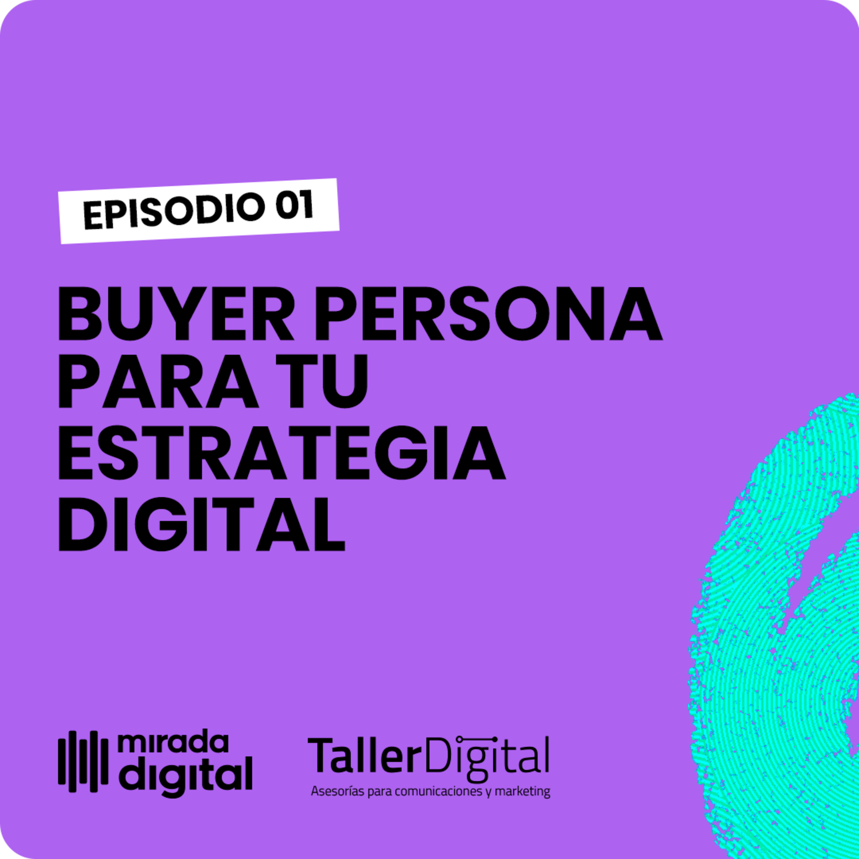 Buyer persona para tu estrategia digital