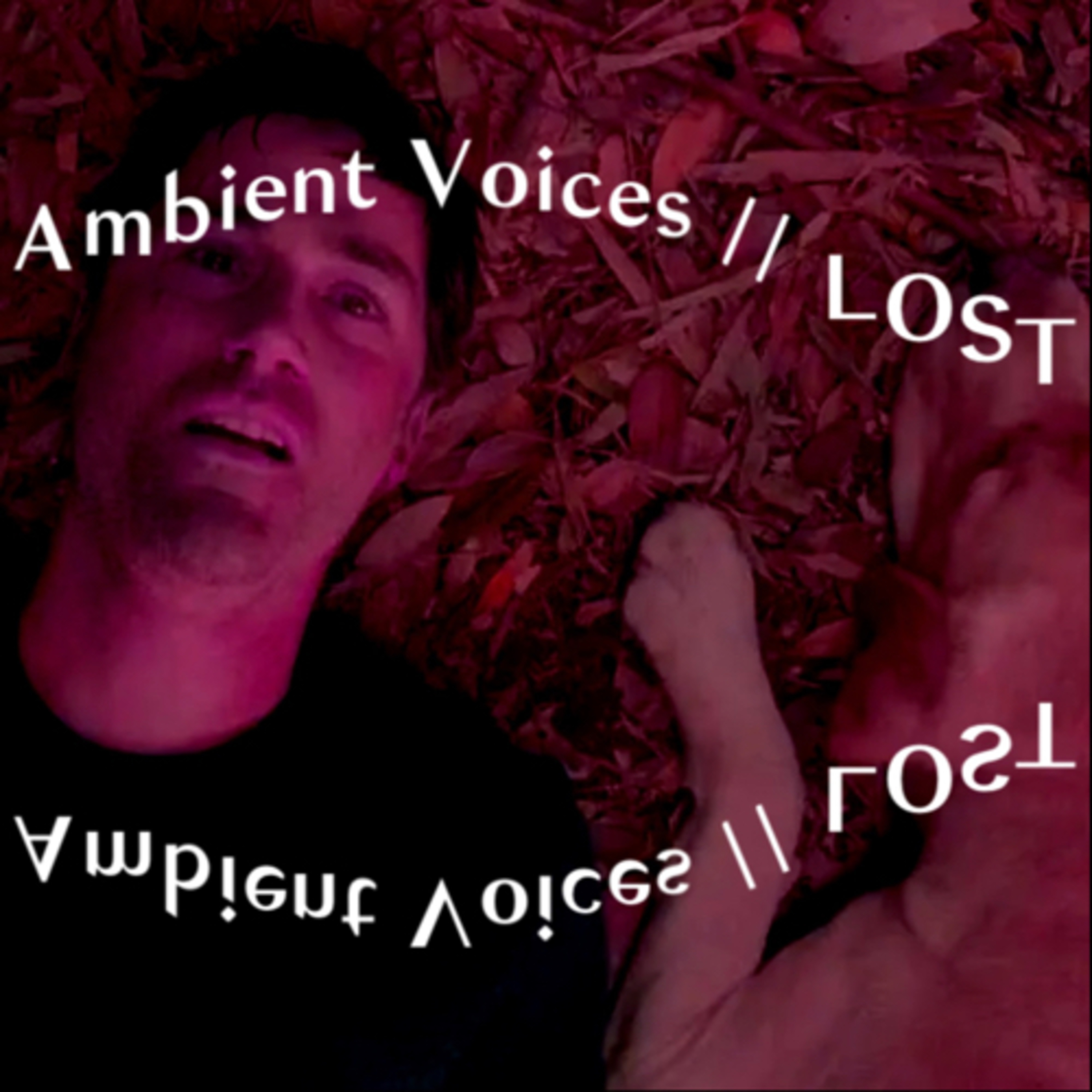 Ambient Voices 9 - Lost.