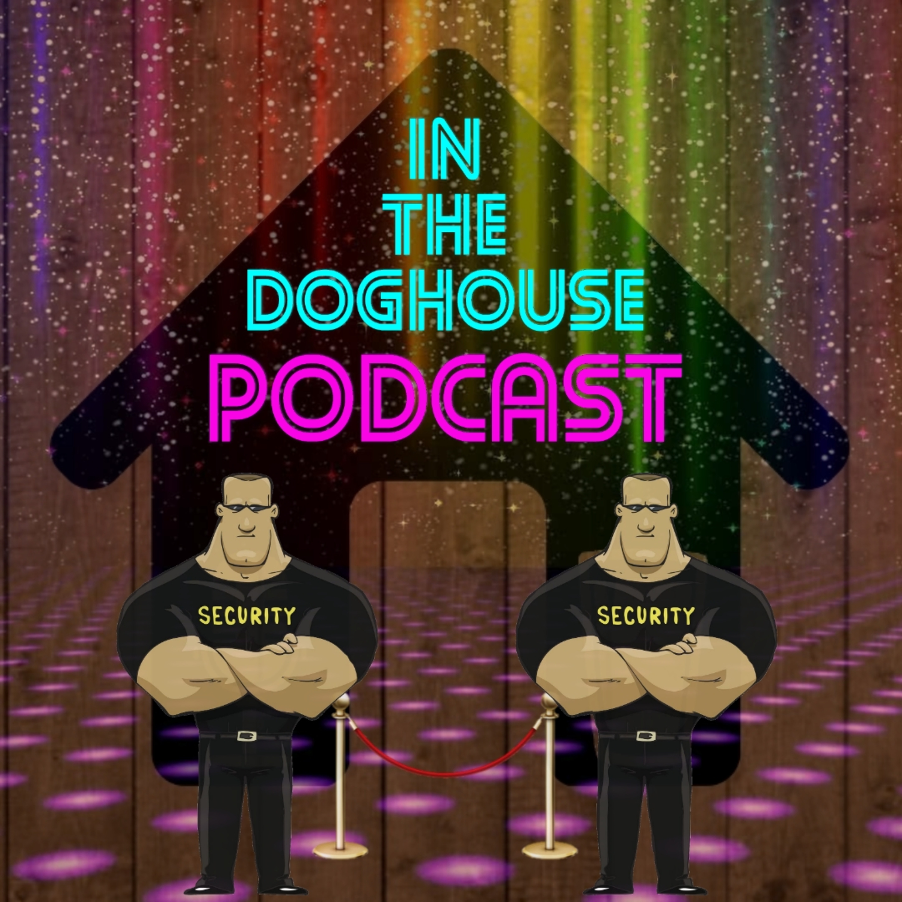 Episode 57 - EX BOUNCER TELLS ALL! SEX, DRUGS AND STRIP CLUBS!