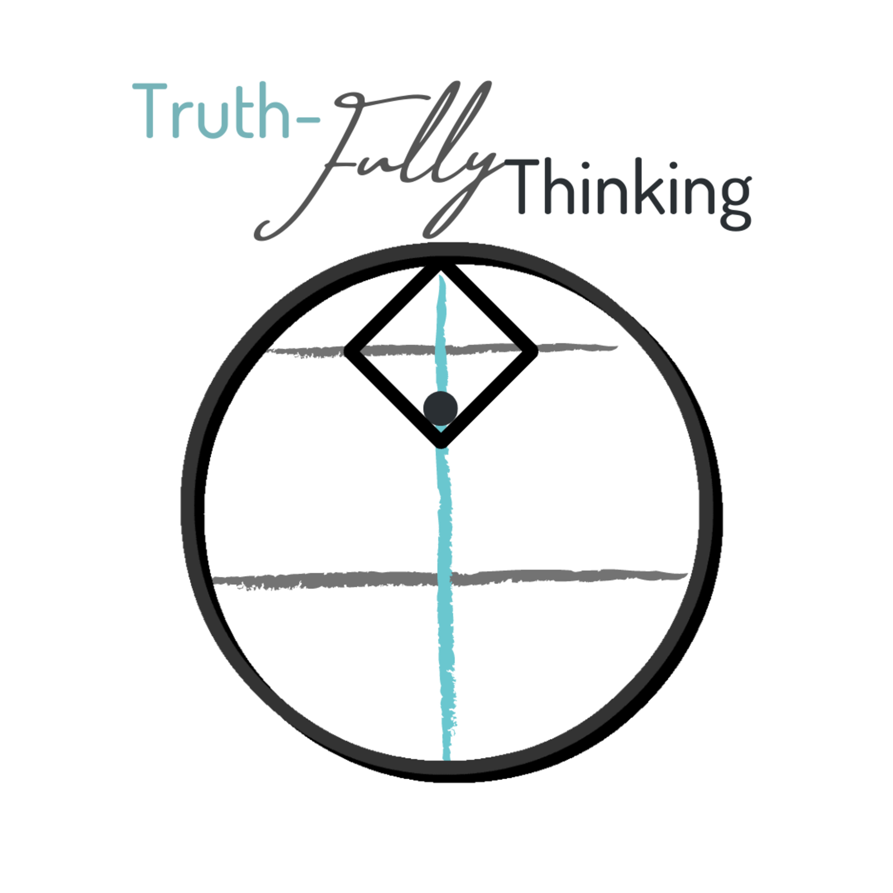 Truth-Fully Thinking · Verdadera-Mente